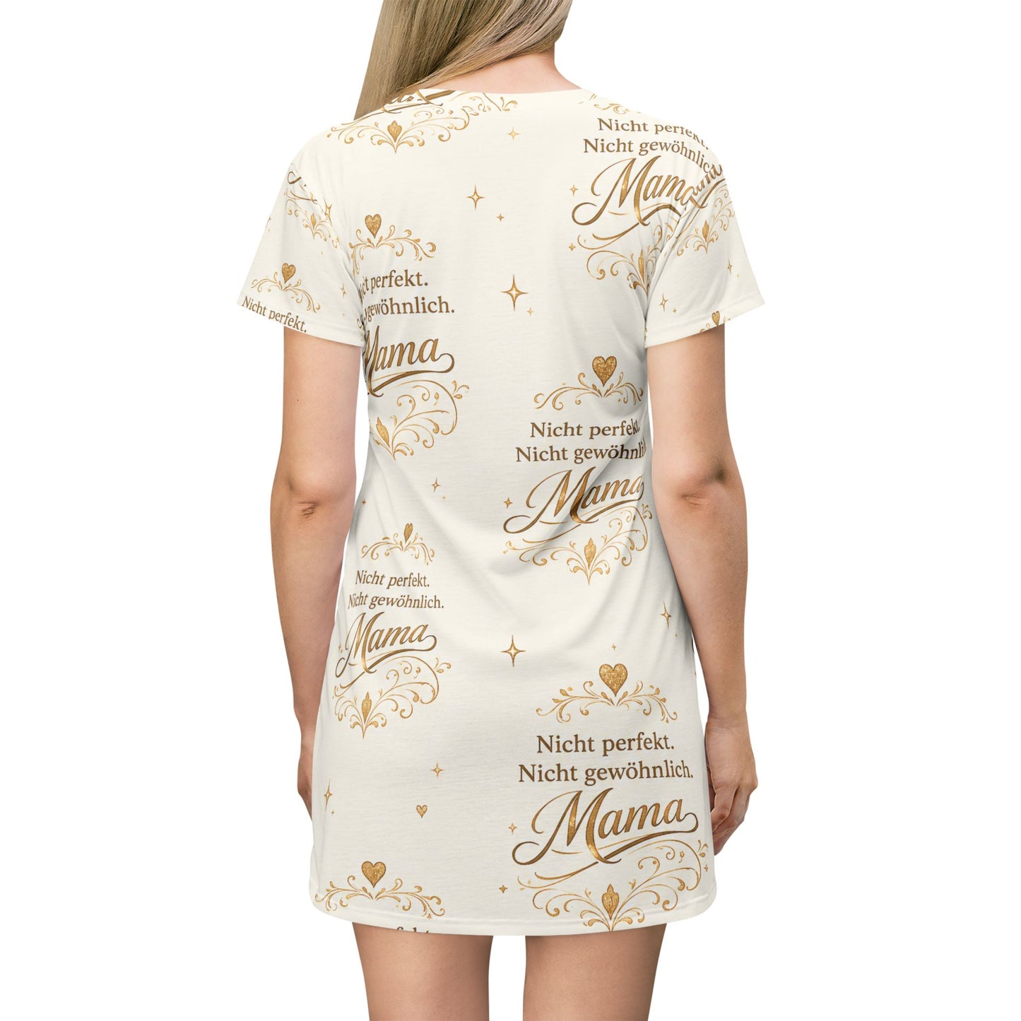 Mama T-Shirt Dress — "Nicht perfekt. Nicht gewöhnlich." Graphic Dress