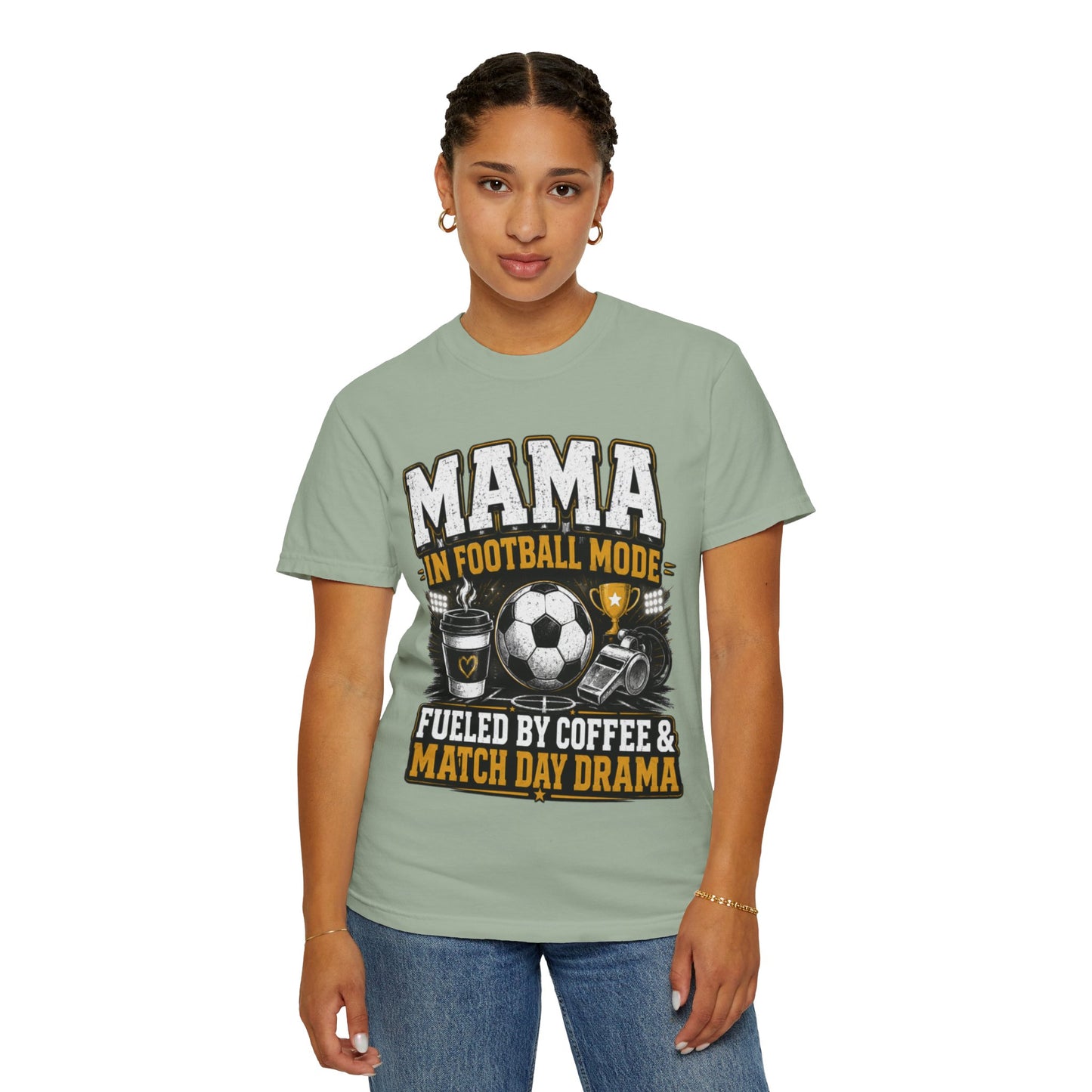 Mama in Football Mode T-shirt — Fueled by Coffee & Match Day Drama