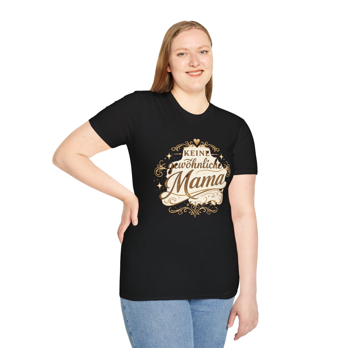 Keine gewöhnliche Mama T-Shirt — Geschenk für besondere Mütter