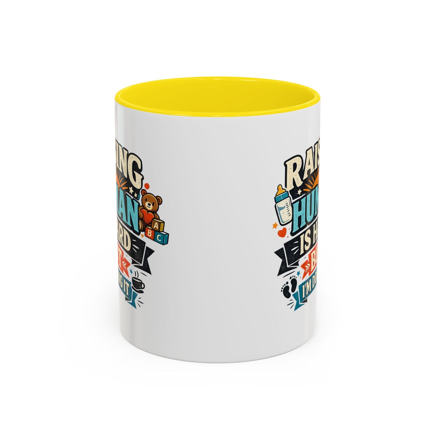 Accent Coffee Mug — "Raising Humans Is Hard But I'm Doing It"