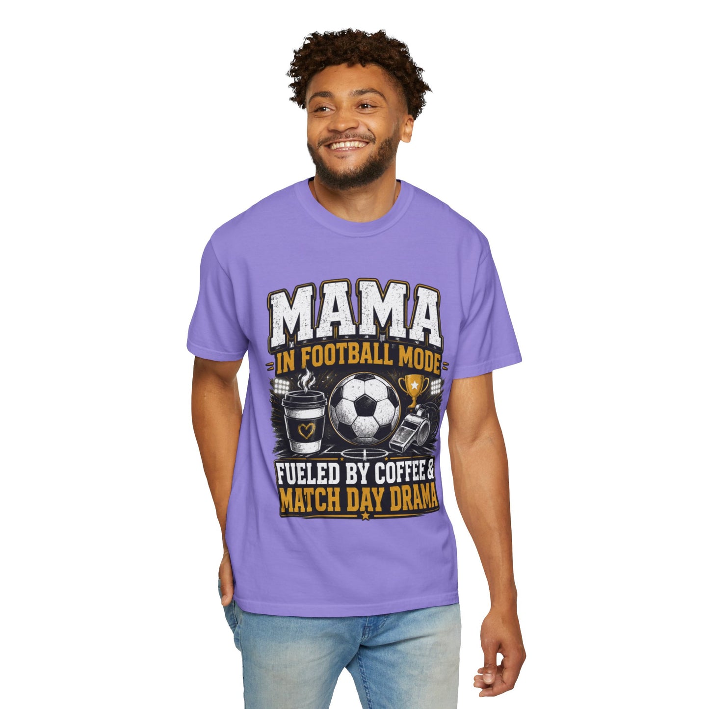 Mama in Football Mode T-shirt — Fueled by Coffee & Match Day Drama