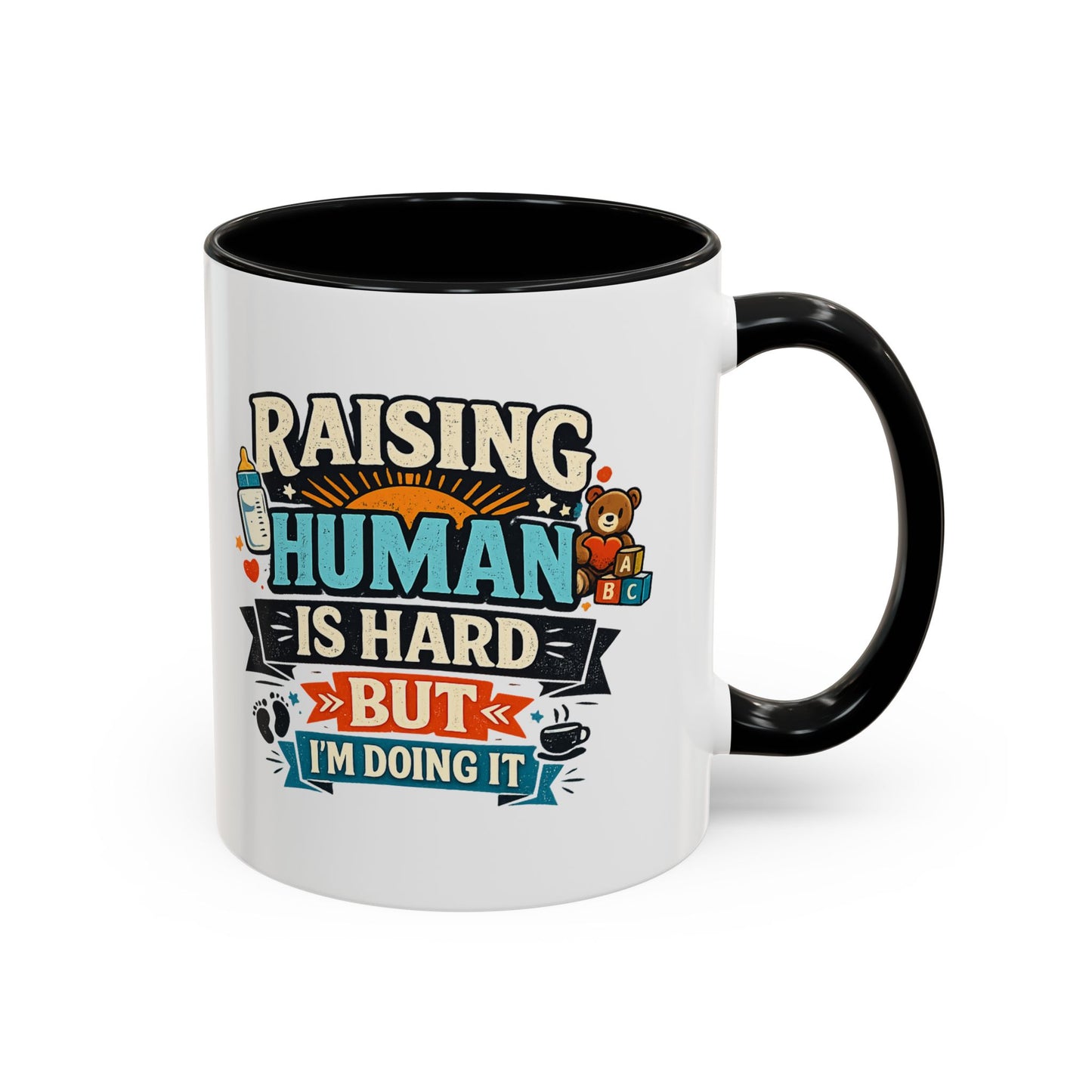Accent Coffee Mug — "Raising Humans Is Hard But I'm Doing It"