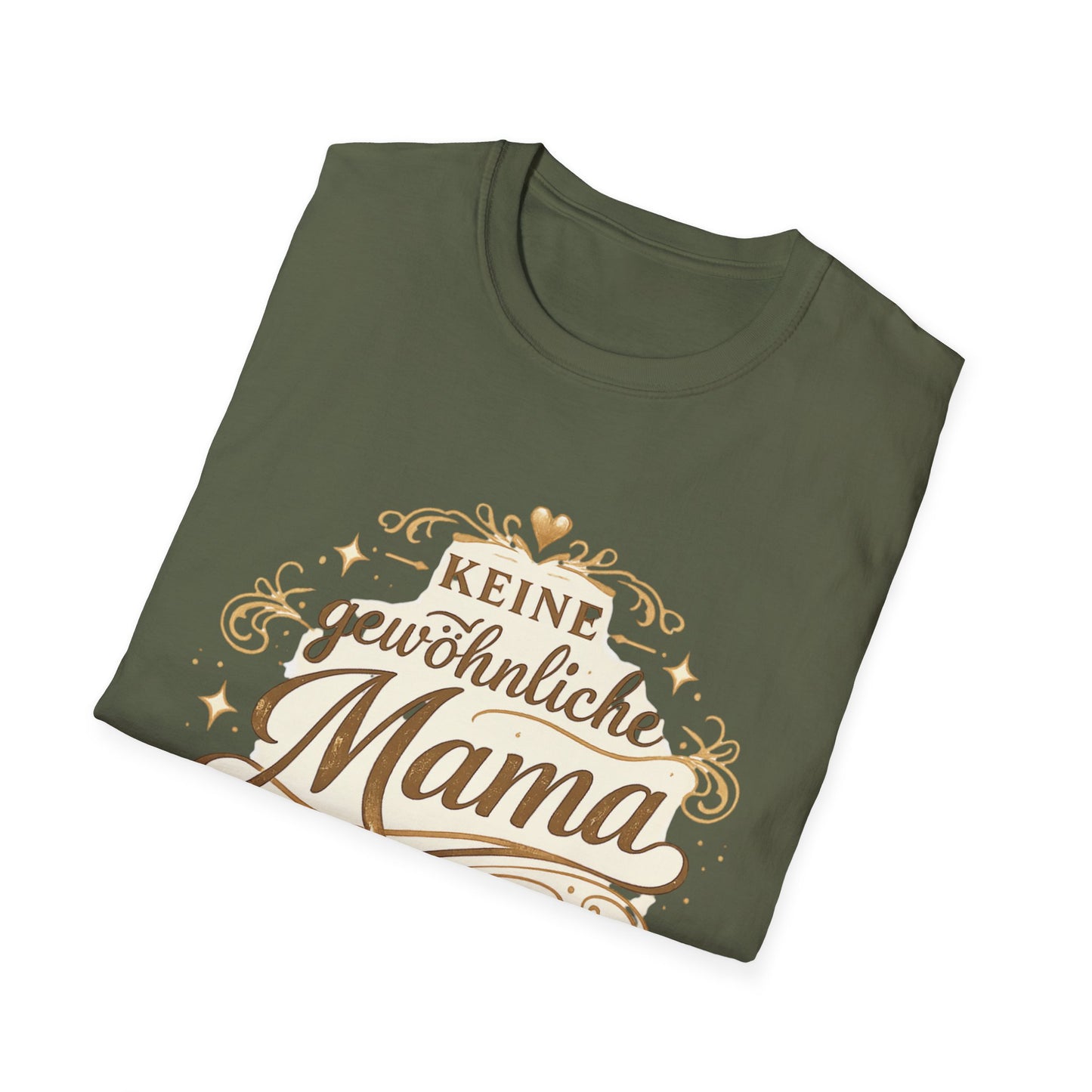 Keine gewöhnliche Mama T-Shirt — Geschenk für besondere Mütter