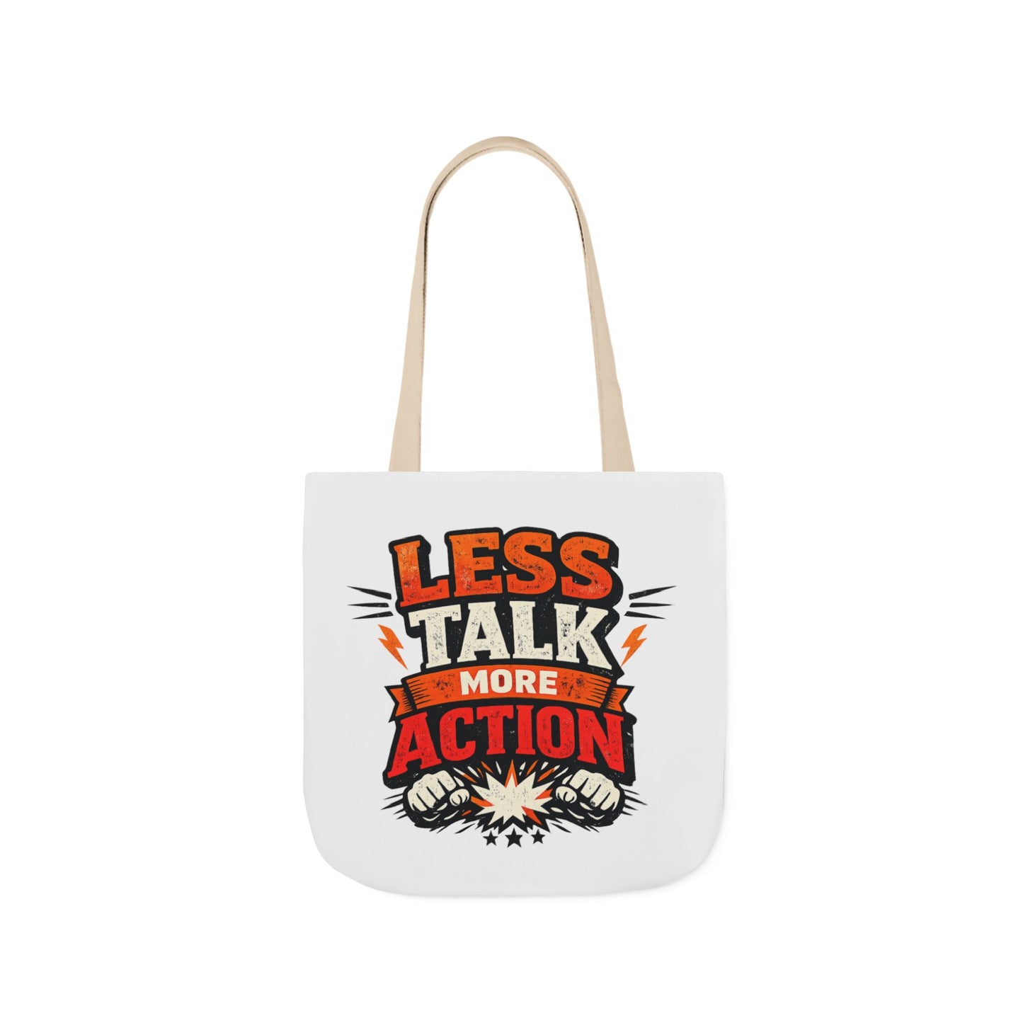 LESS TALK MORE ACTION Canvas Tote Bag — Motivational Everyday Shopper