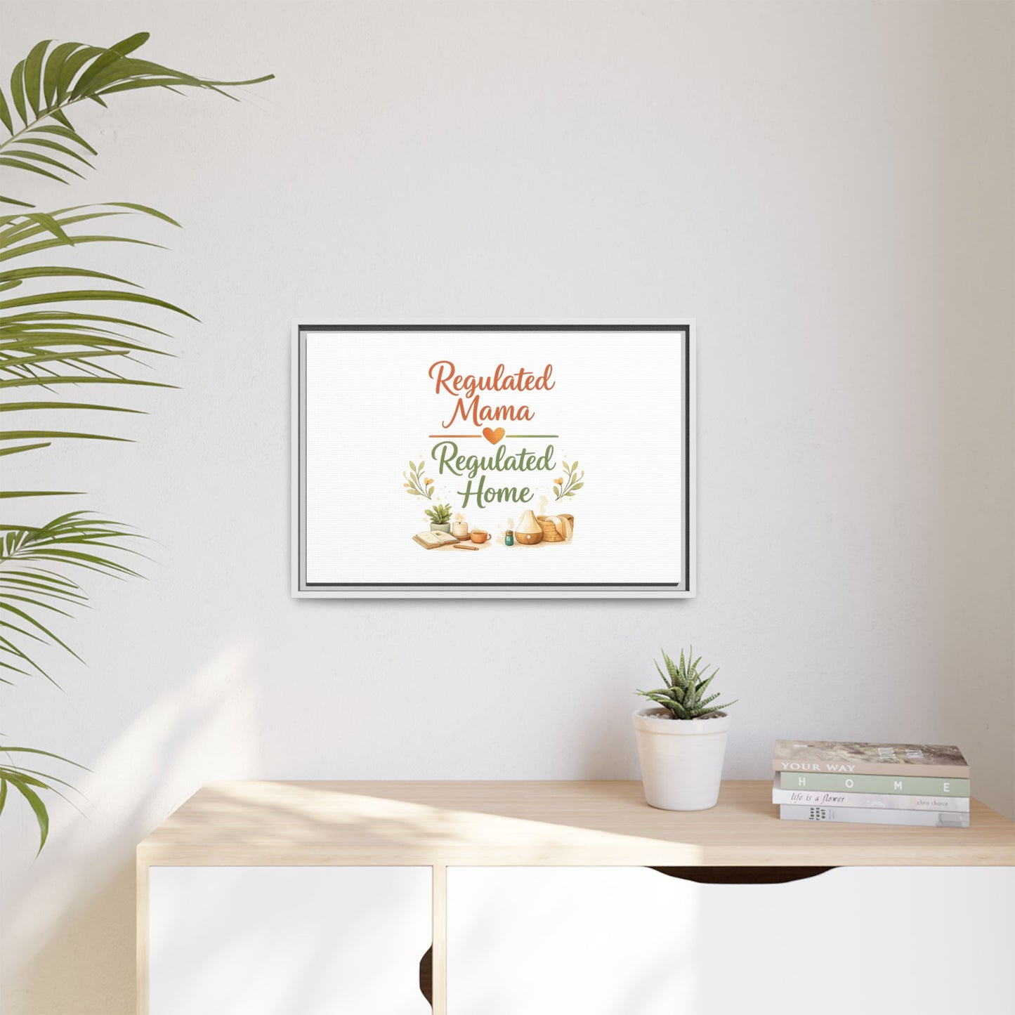 Regulated Mama Regulated Home Matte Canvas Wall Art — Framed Multi‑Color