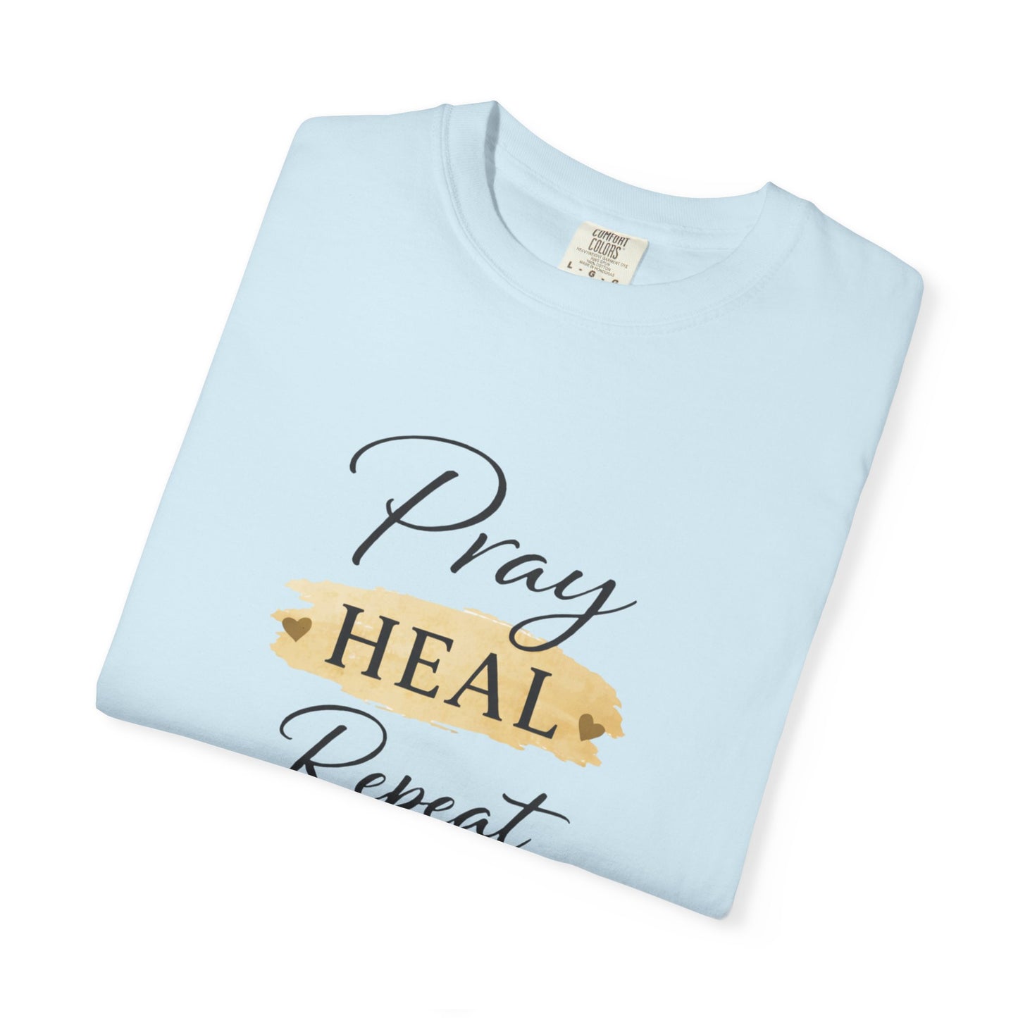 Pray Heal Repeat T-Shirt — Inspirational Faith Tee