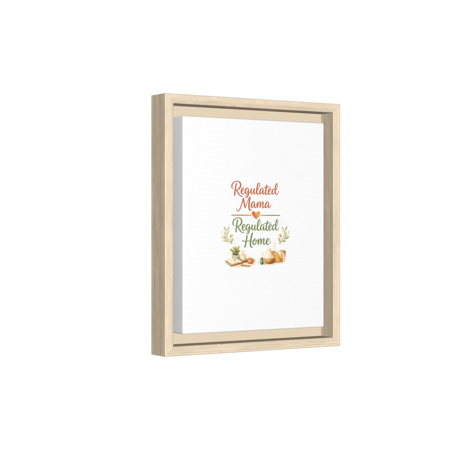 Regulated Mama Regulated Home Matte Canvas Wall Art — Framed Multi‑Color