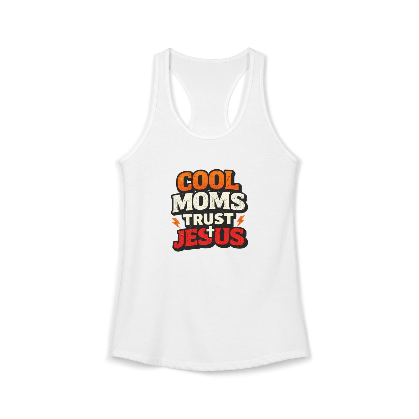 Cool Mums Trust Jesus Racerback Tank