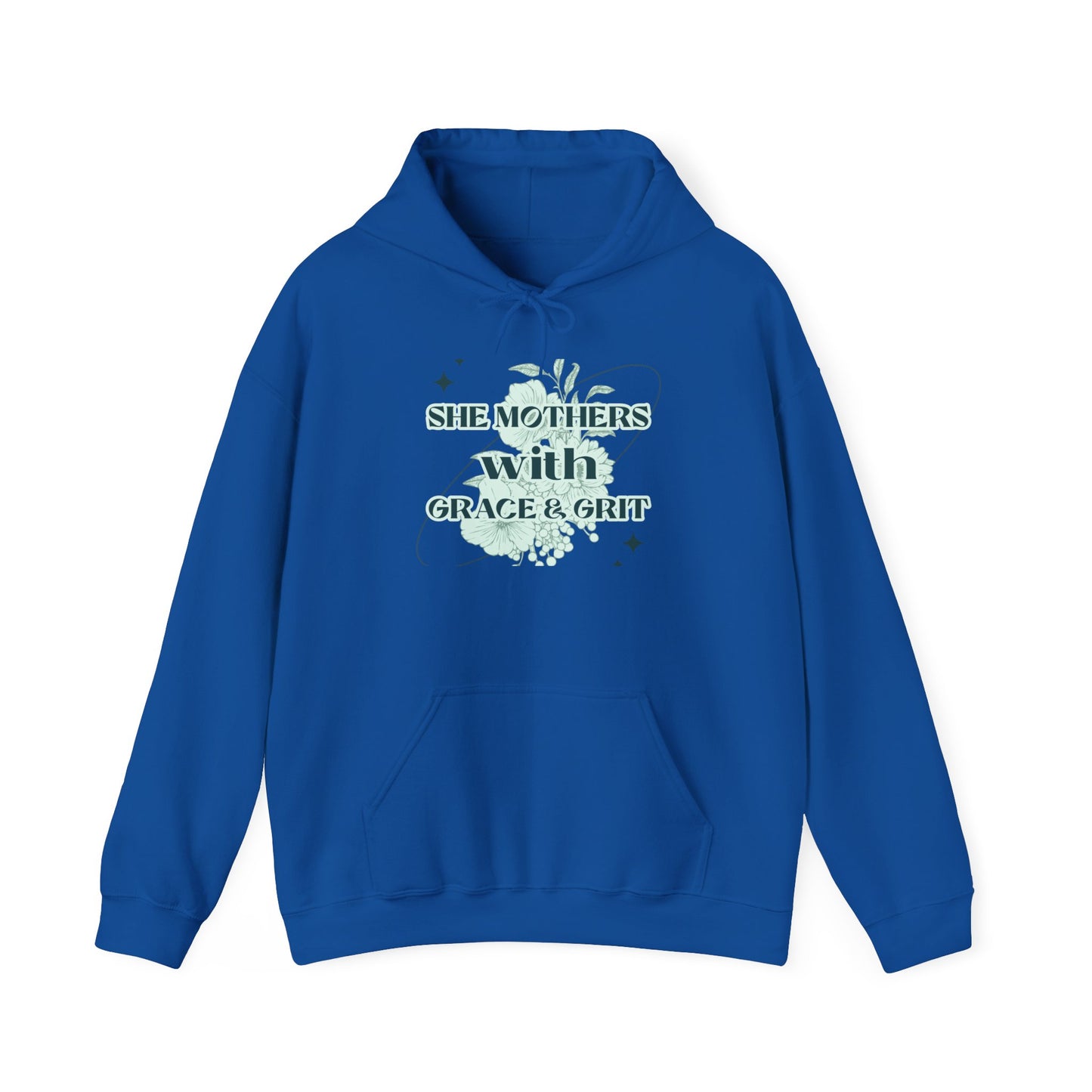 She Mothers With Grace And Grit – Graphic Hoodie