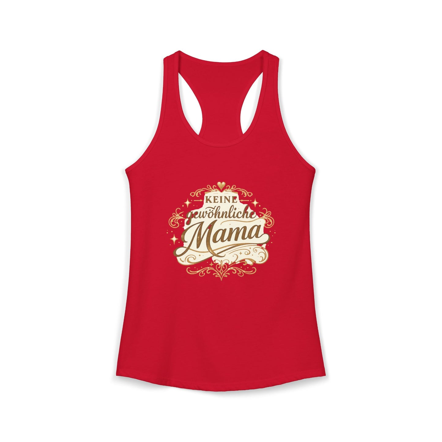 Keine gewöhnliche Mama — Racerback Tank Top | Geschenk für besondere Mütter