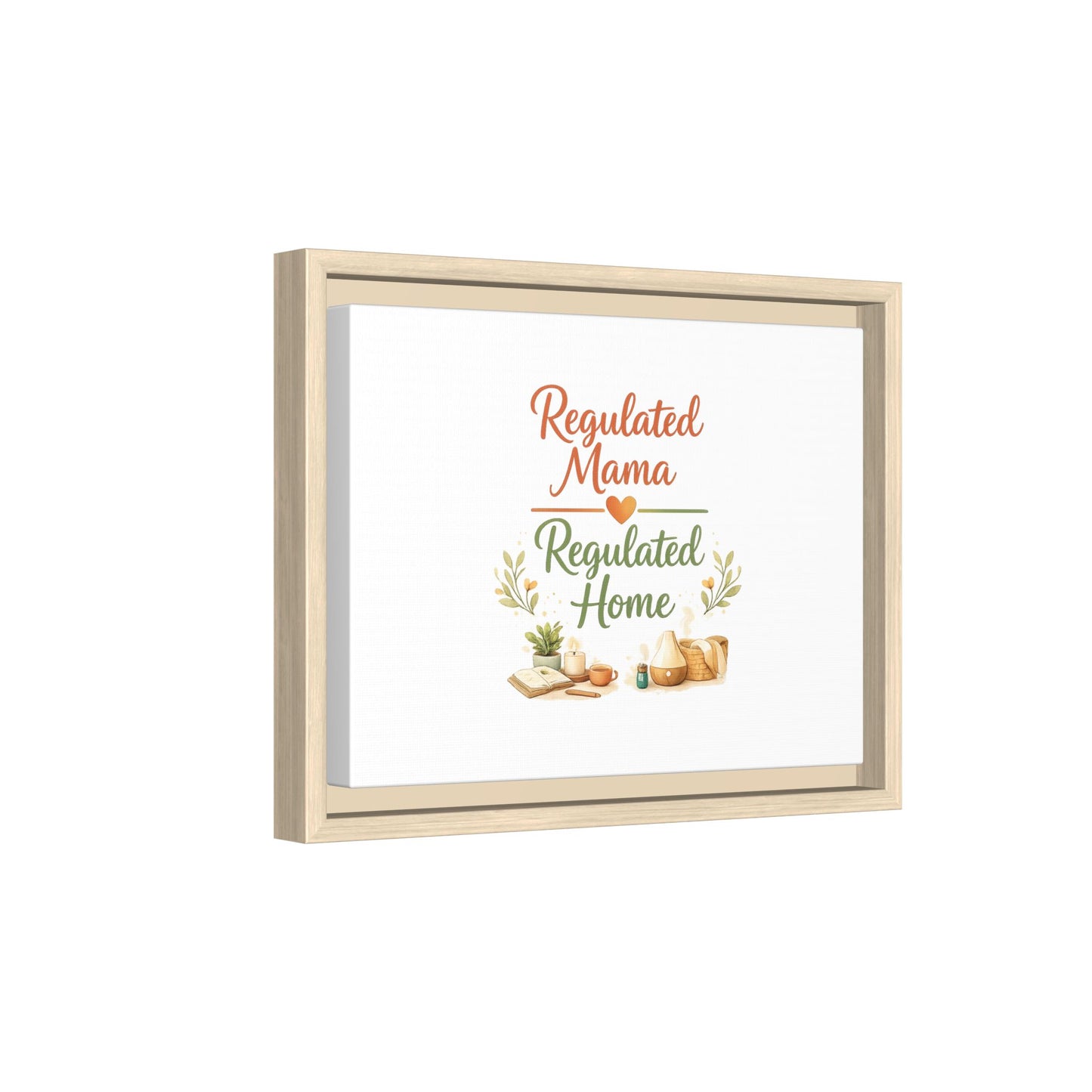 Regulated Mama Regulated Home Matte Canvas Wall Art — Framed Multi‑Color
