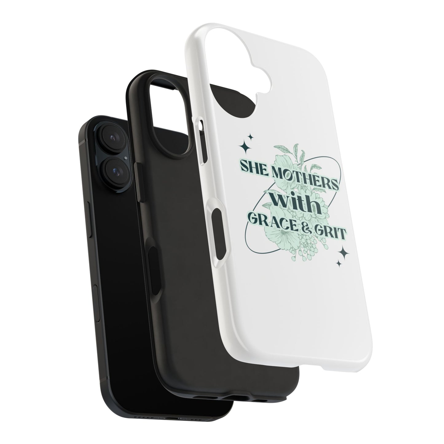 She Mothers With Grace And Grit – Phone Case