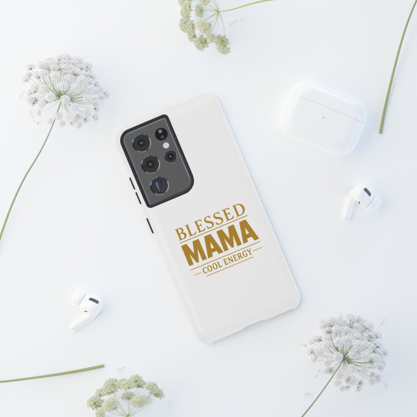 Blessed Mama Tough Case — "BLESSED MAMA COOL ENERGY" Phone Case