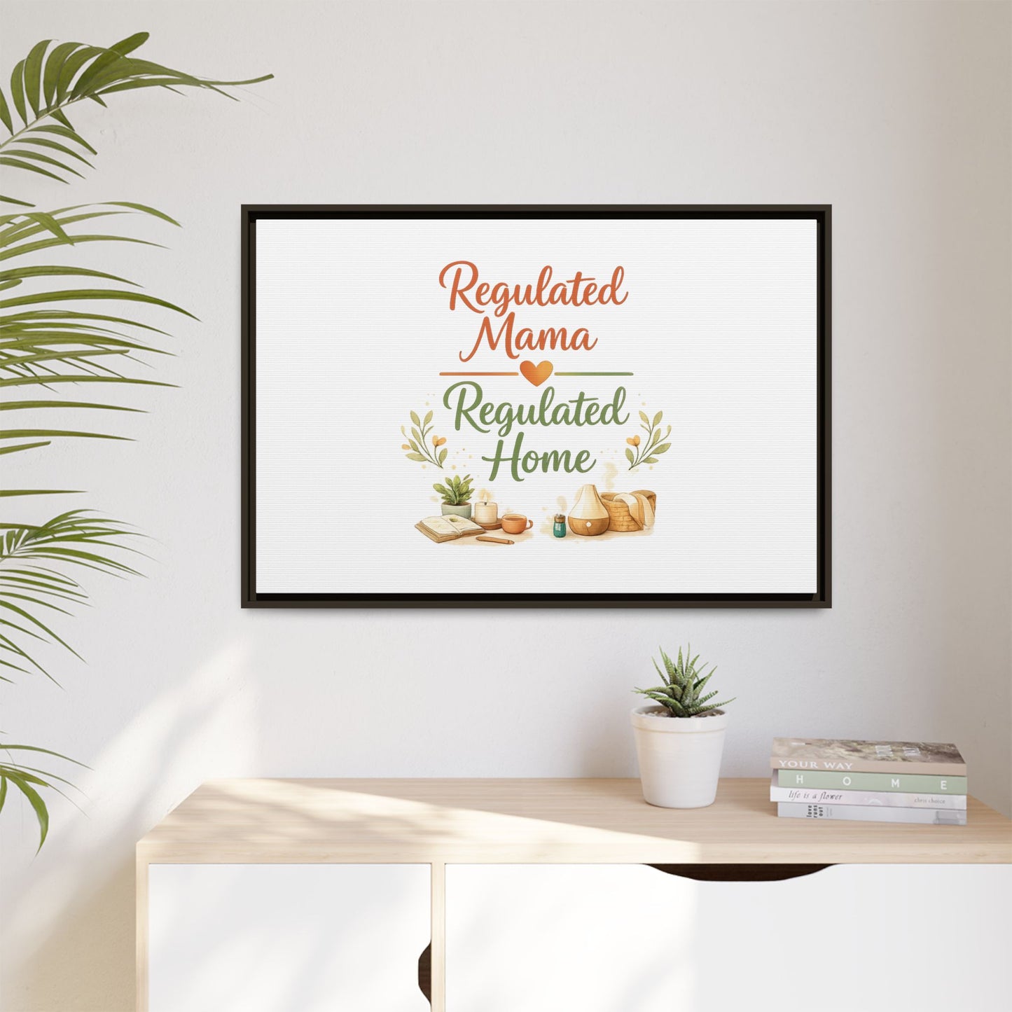 Regulated Mama Regulated Home Matte Canvas Wall Art — Framed Multi‑Color