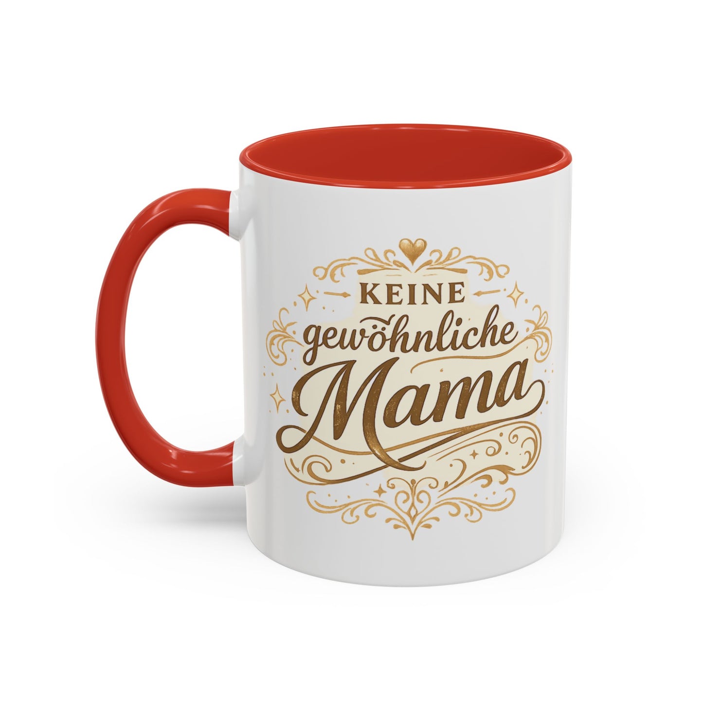 Keine gewöhnliche Mama — Kaffeebecher | Geschenk für besondere Mütter