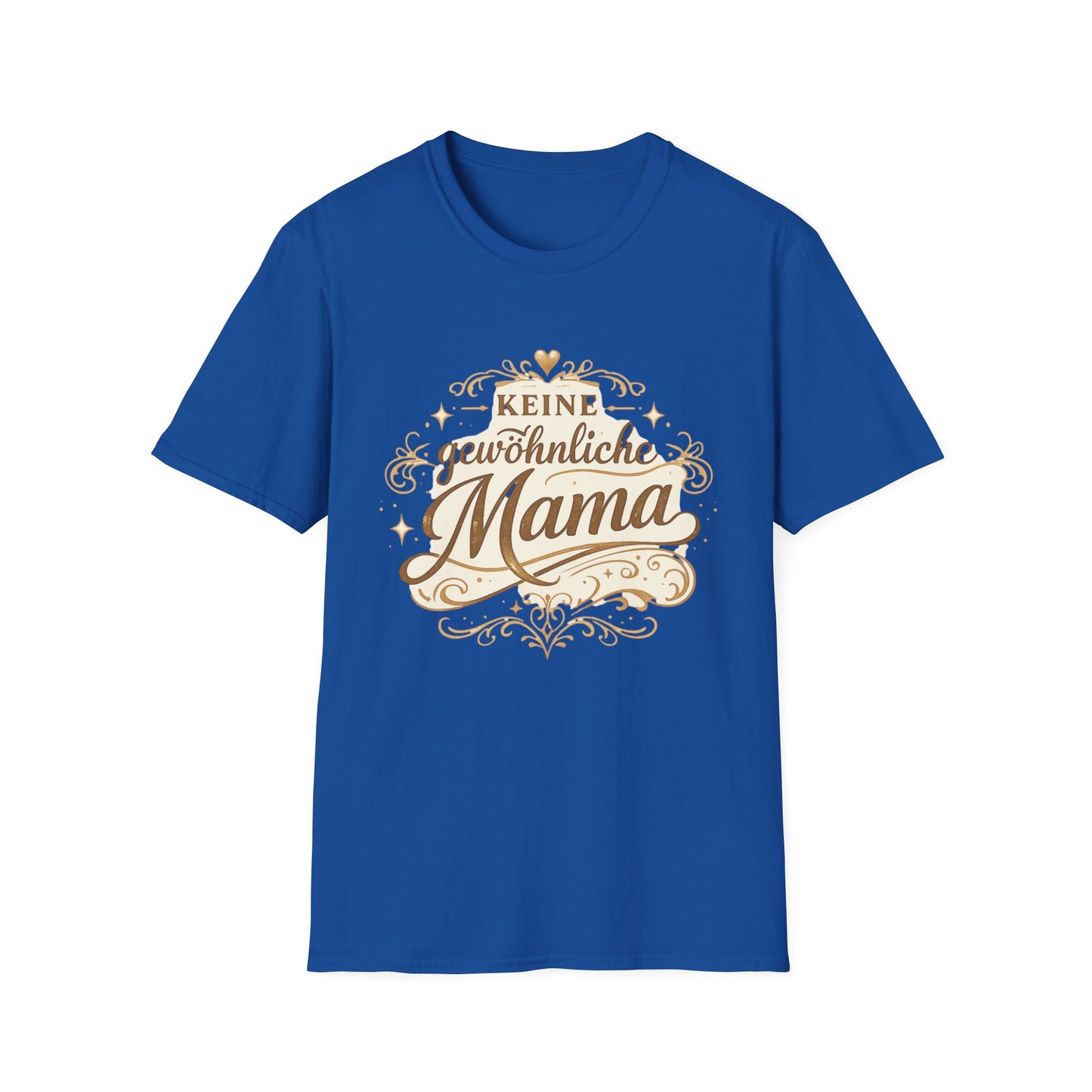 Keine gewöhnliche Mama T-Shirt — Geschenk für besondere Mütter