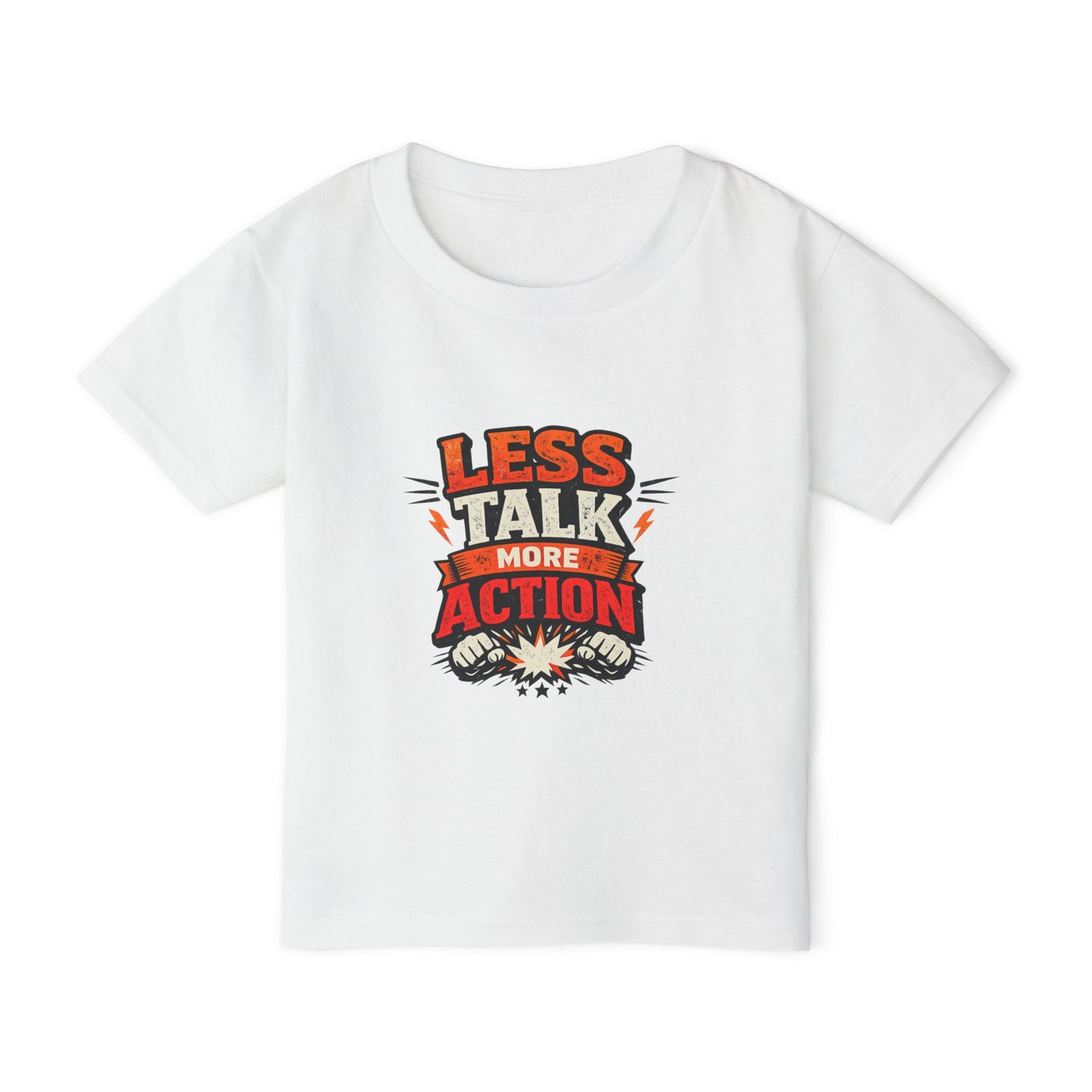 Less Talk More Action Toddler T-Shirt — Motivational Kids Tee