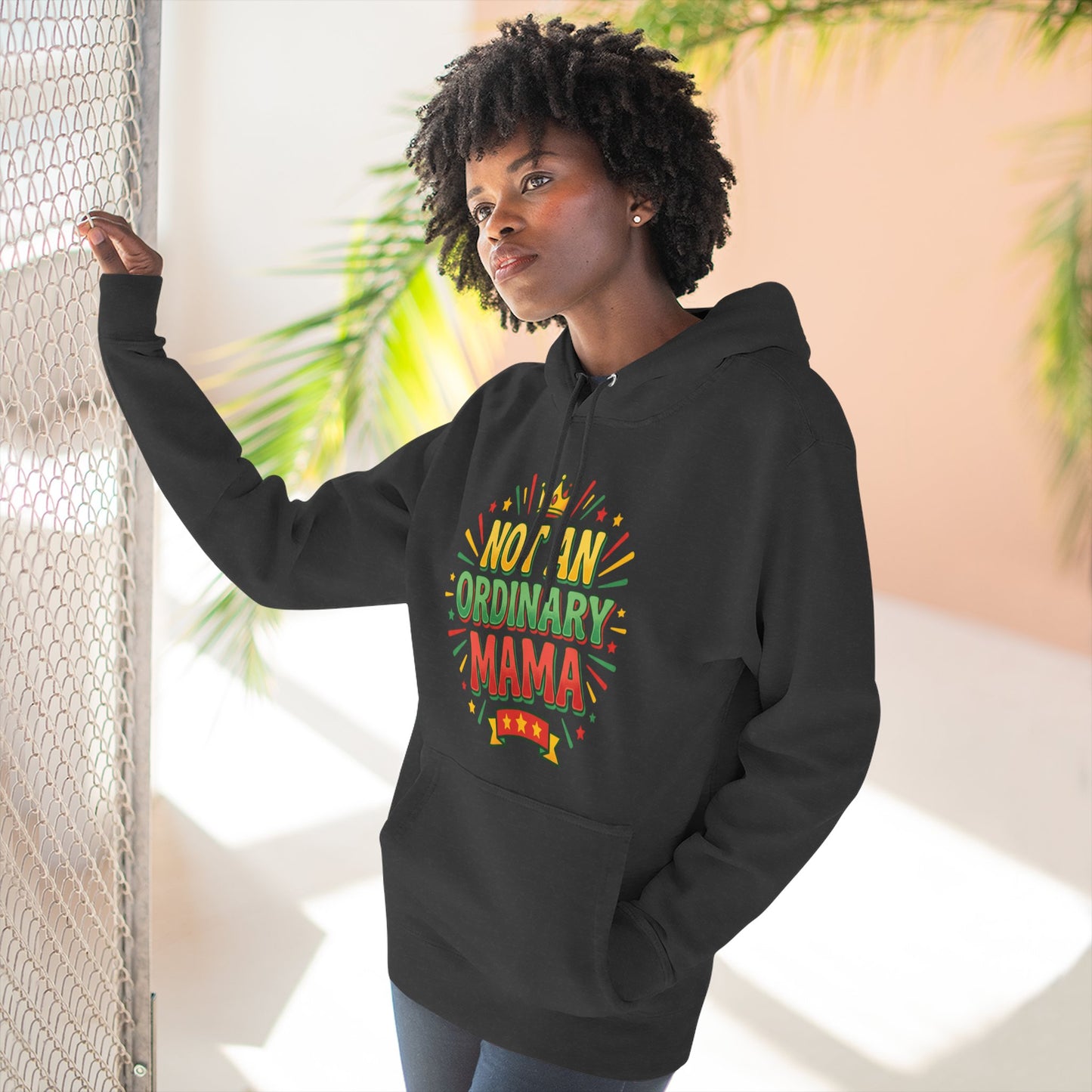 Not An Ordinary Mama Hoodie — Three-Panel Fleece Mother's Day Pullover