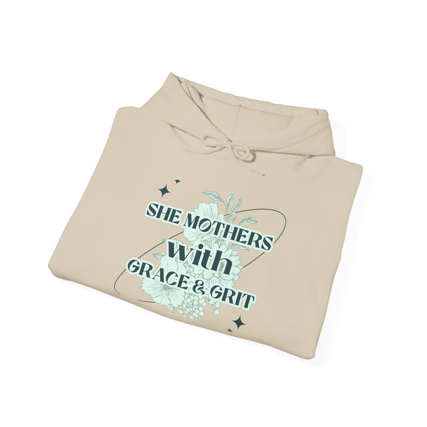 She Mothers With Grace And Grit – Graphic Hoodie