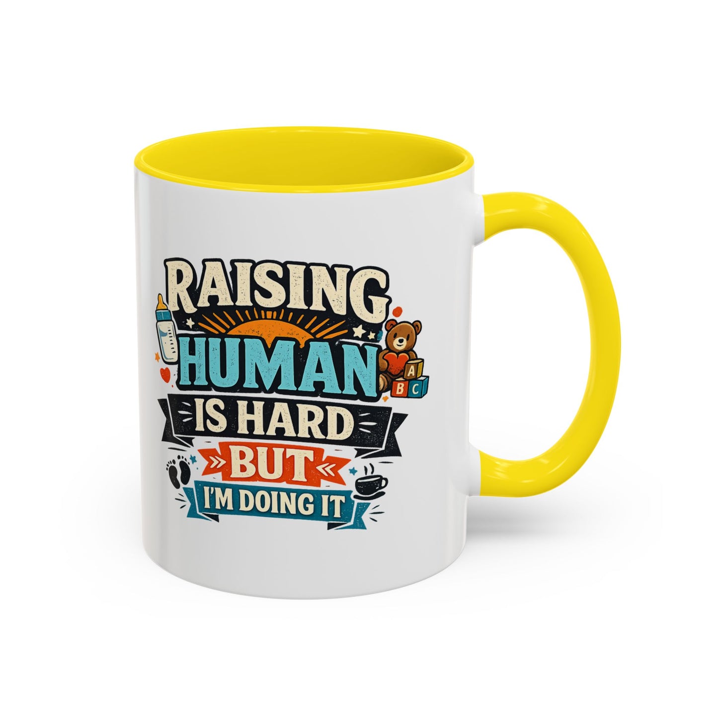 Accent Coffee Mug — "Raising Humans Is Hard But I'm Doing It"