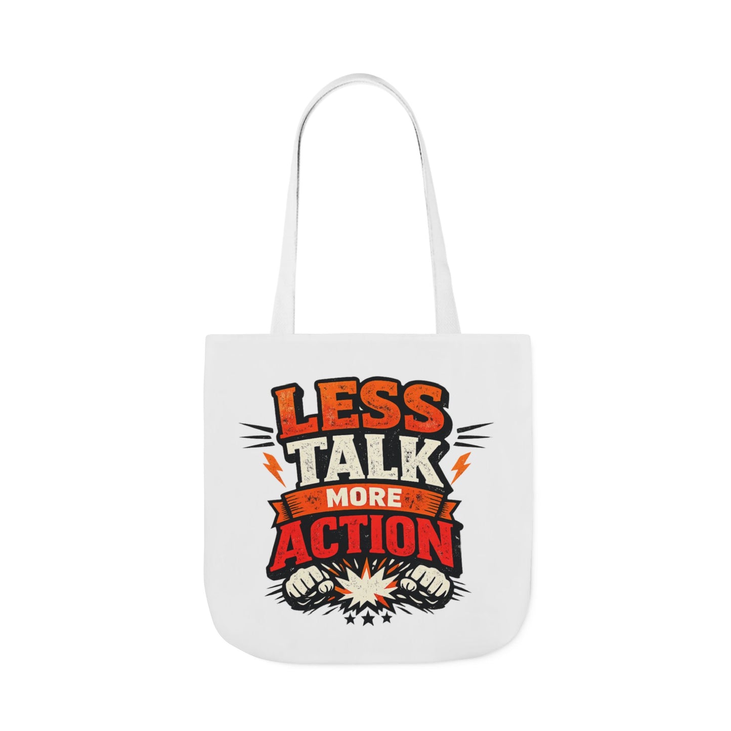 LESS TALK MORE ACTION Canvas Tote Bag — Motivational Everyday Shopper