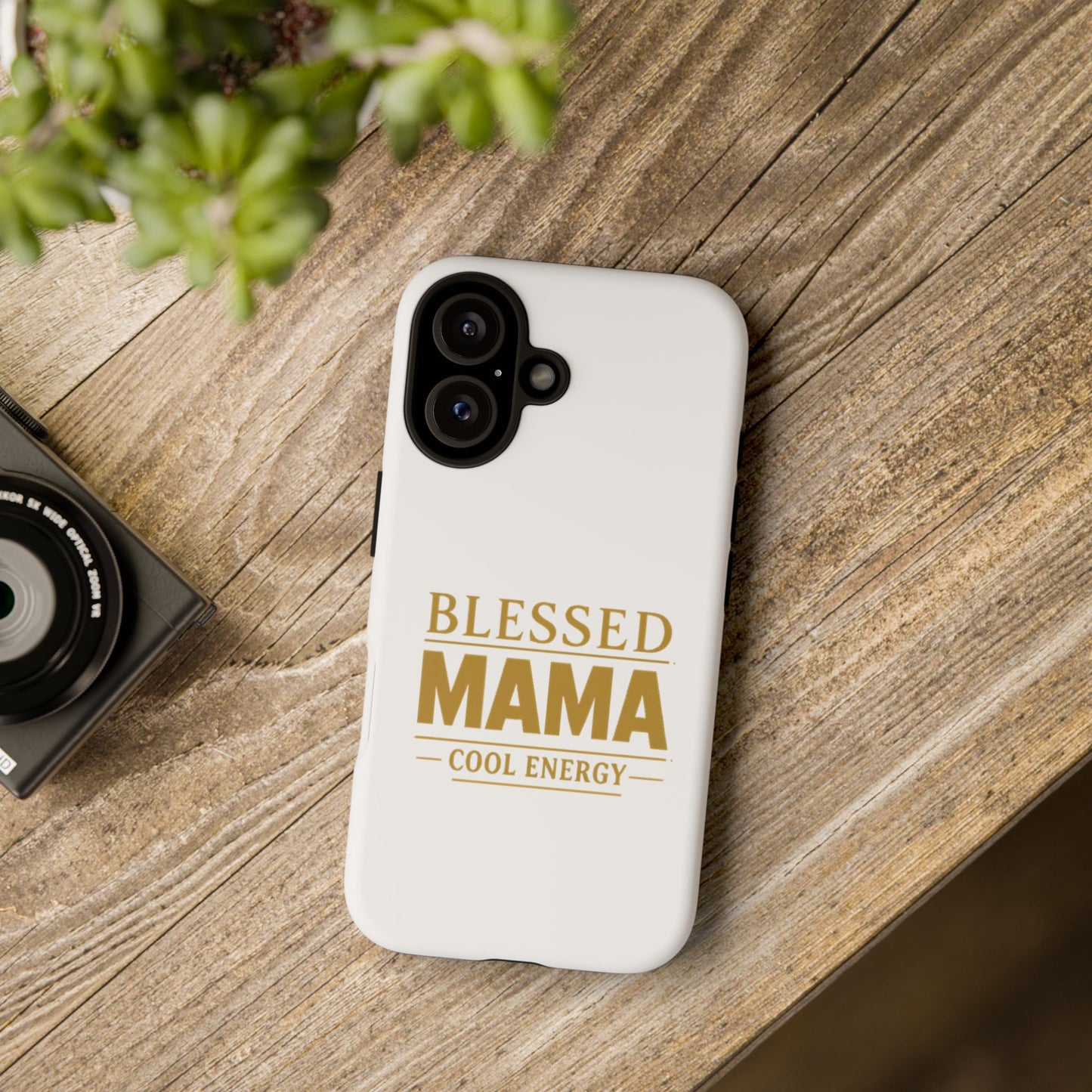 Blessed Mama Tough Case — "BLESSED MAMA COOL ENERGY" Phone Case