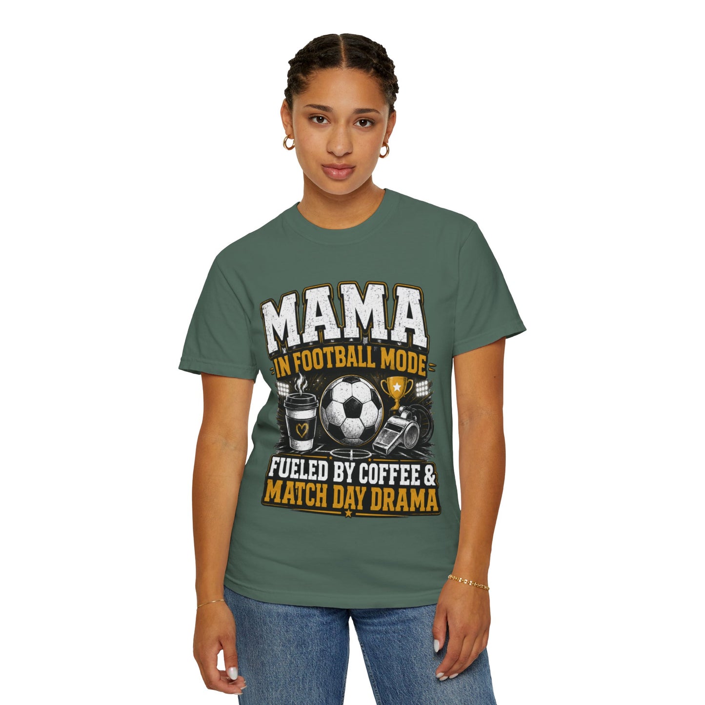 Mama in Football Mode T-shirt — Fueled by Coffee & Match Day Drama