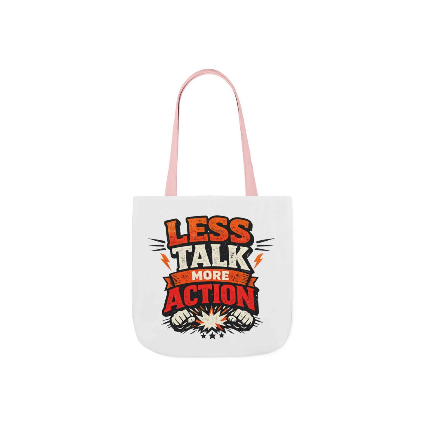 LESS TALK MORE ACTION Canvas Tote Bag — Motivational Everyday Shopper