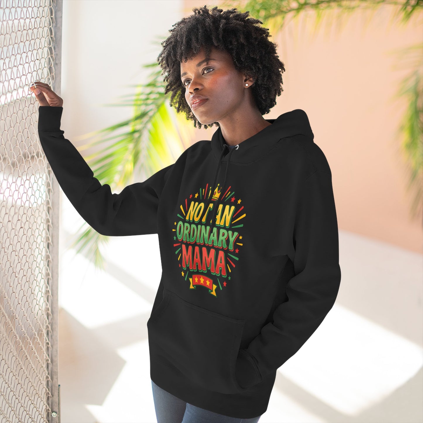 Not An Ordinary Mama Hoodie — Three-Panel Fleece Mother's Day Pullover