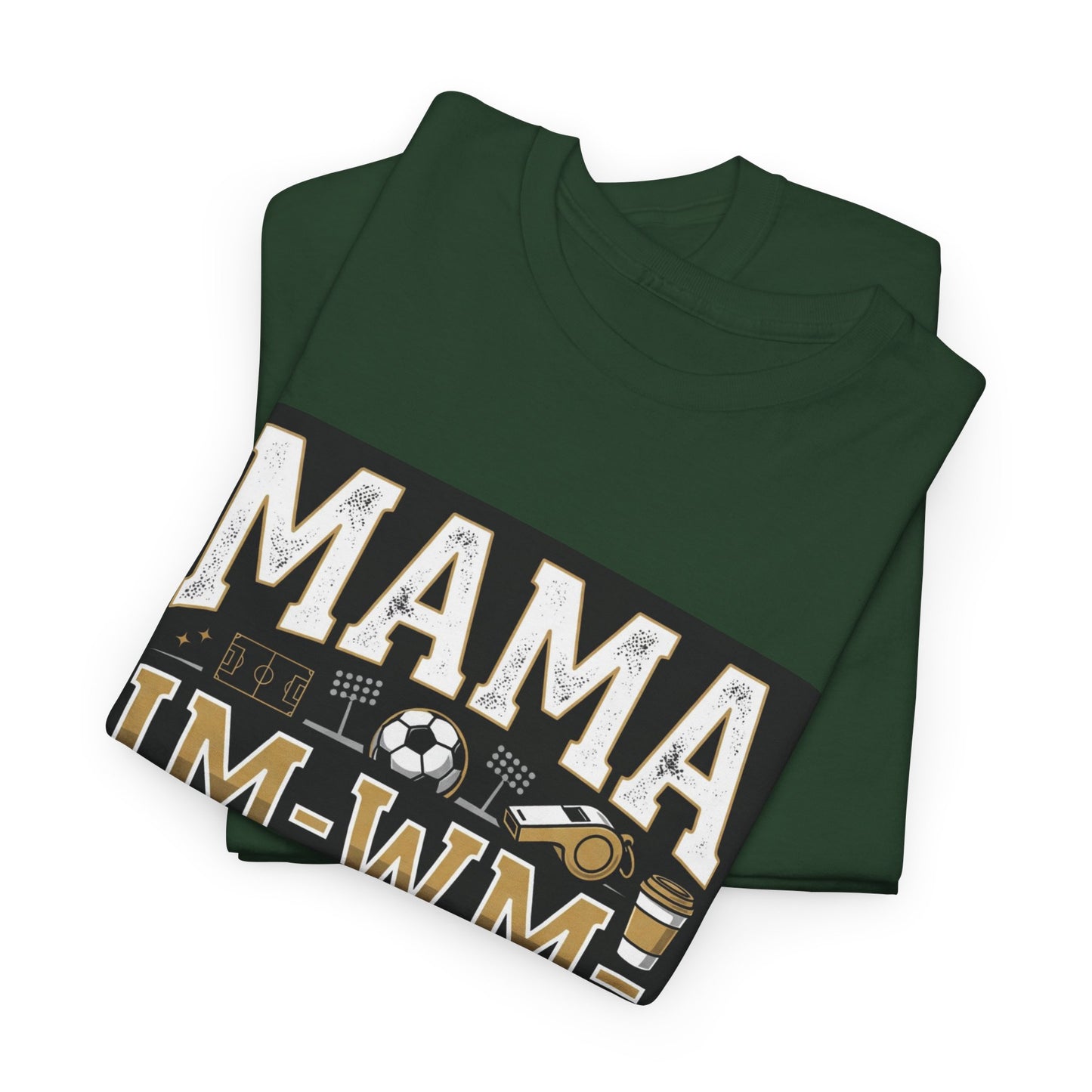 MAMA IM WM  T-Shirt