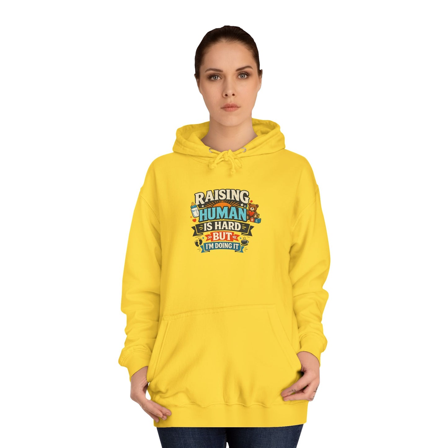 Parenthood Hoodie — “Raising Humans Is Hard But I’m Doing It” College Sweatshirt