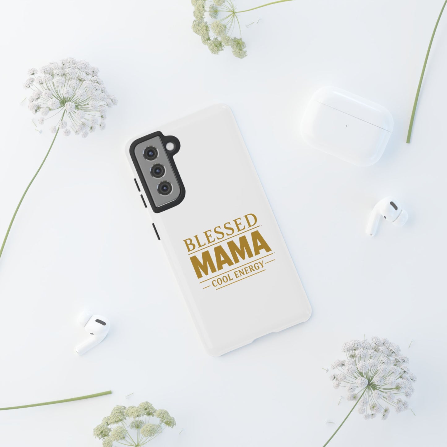 Blessed Mama Tough Case — "BLESSED MAMA COOL ENERGY" Phone Case