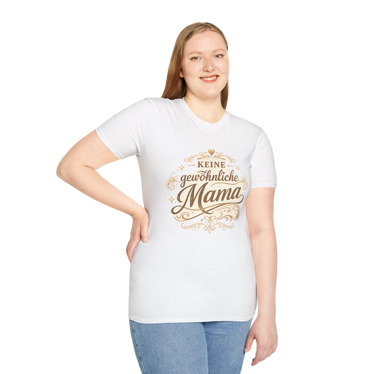 Keine gewöhnliche Mama T-Shirt — Geschenk für besondere Mütter