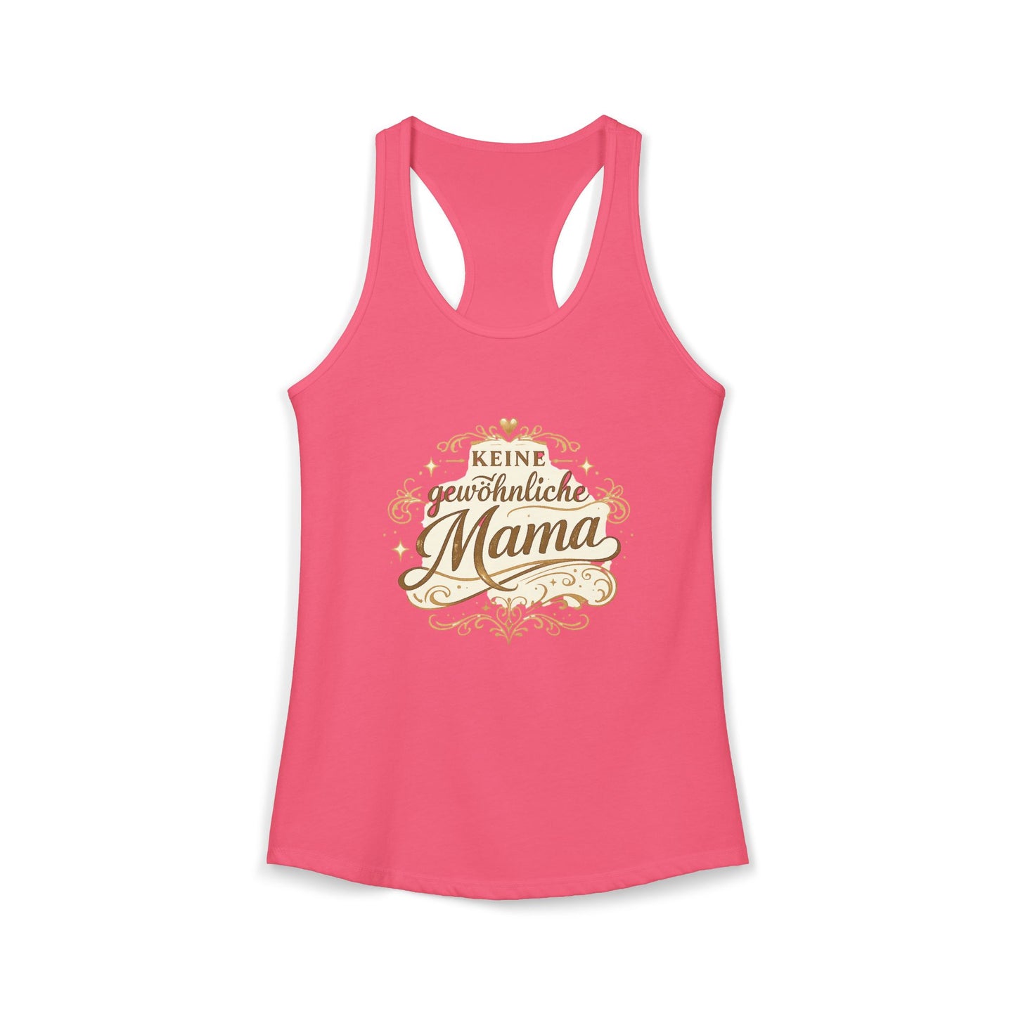 Keine gewöhnliche Mama — Racerback Tank Top | Geschenk für besondere Mütter