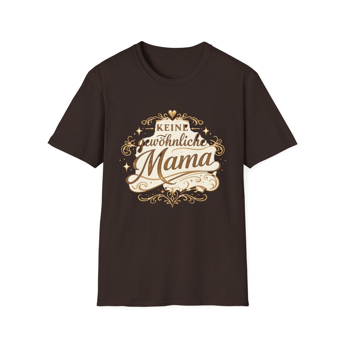 Keine gewöhnliche Mama T-Shirt — Geschenk für besondere Mütter