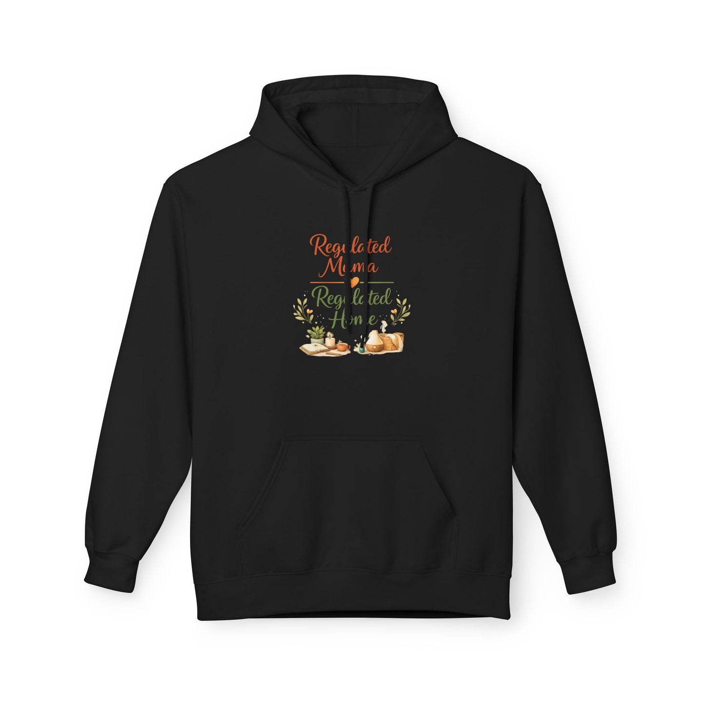 Regulated Mama Regulated Home Hoodie