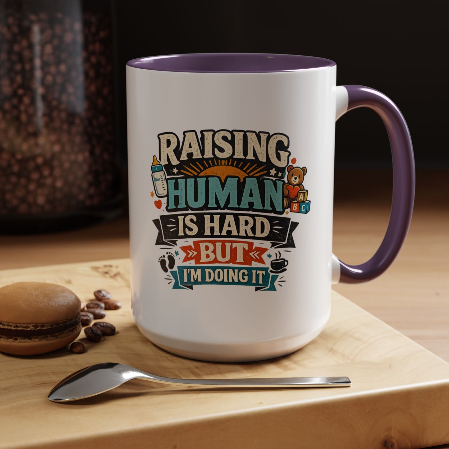 Accent Coffee Mug — "Raising Humans Is Hard But I'm Doing It"