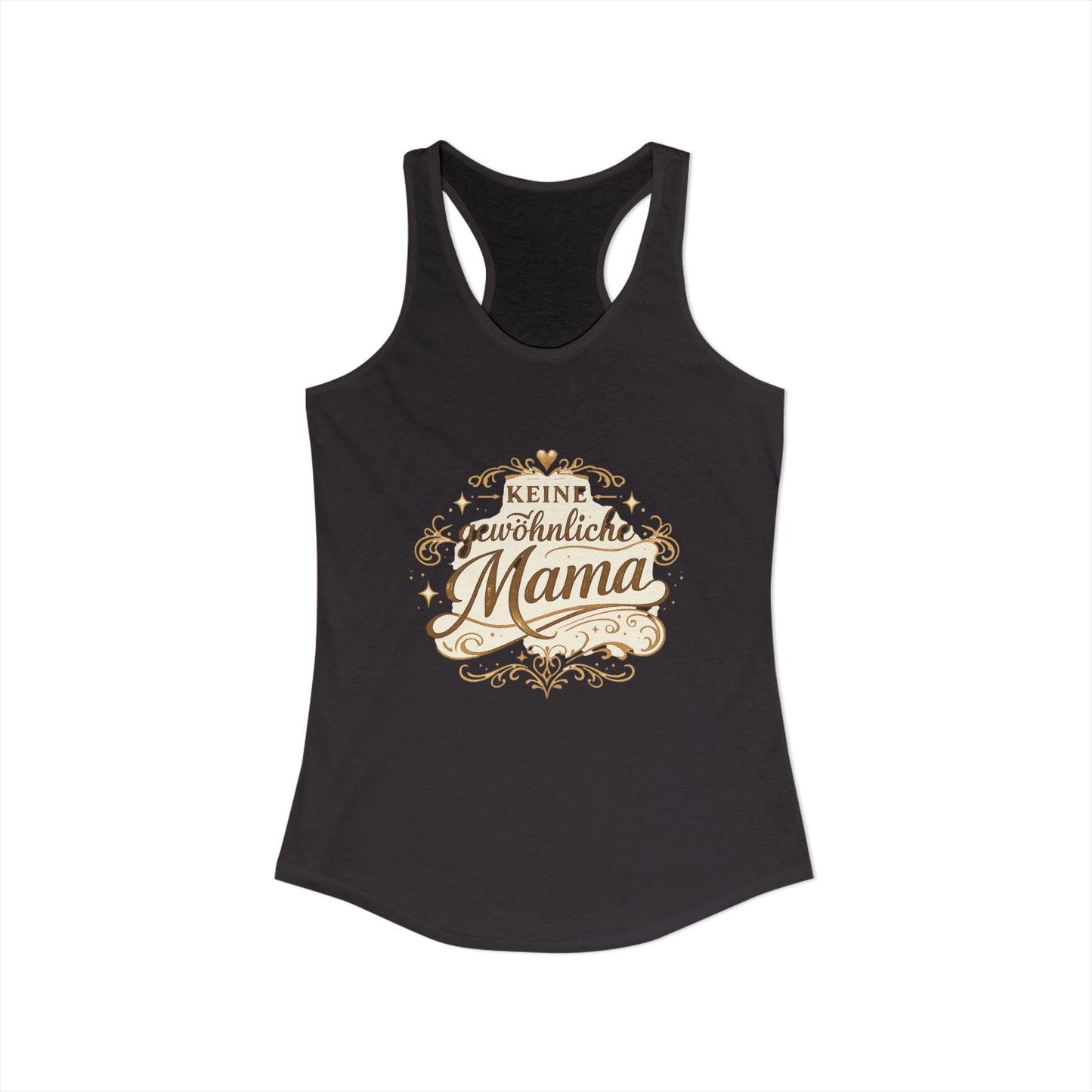 Keine gewöhnliche Mama — Racerback Tank Top | Geschenk für besondere Mütter