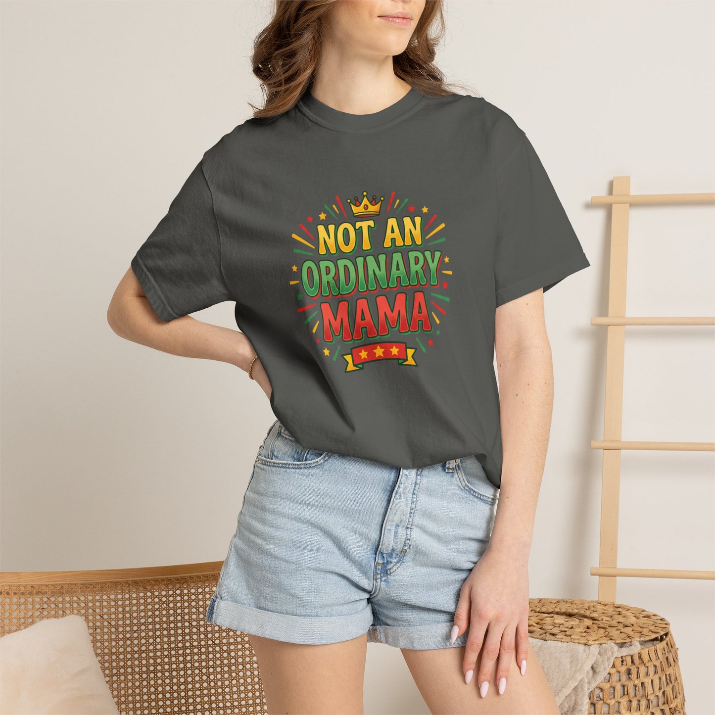 NOT AN ORDINARY MAMA T-Shirt — Bold Mom Statement Tee