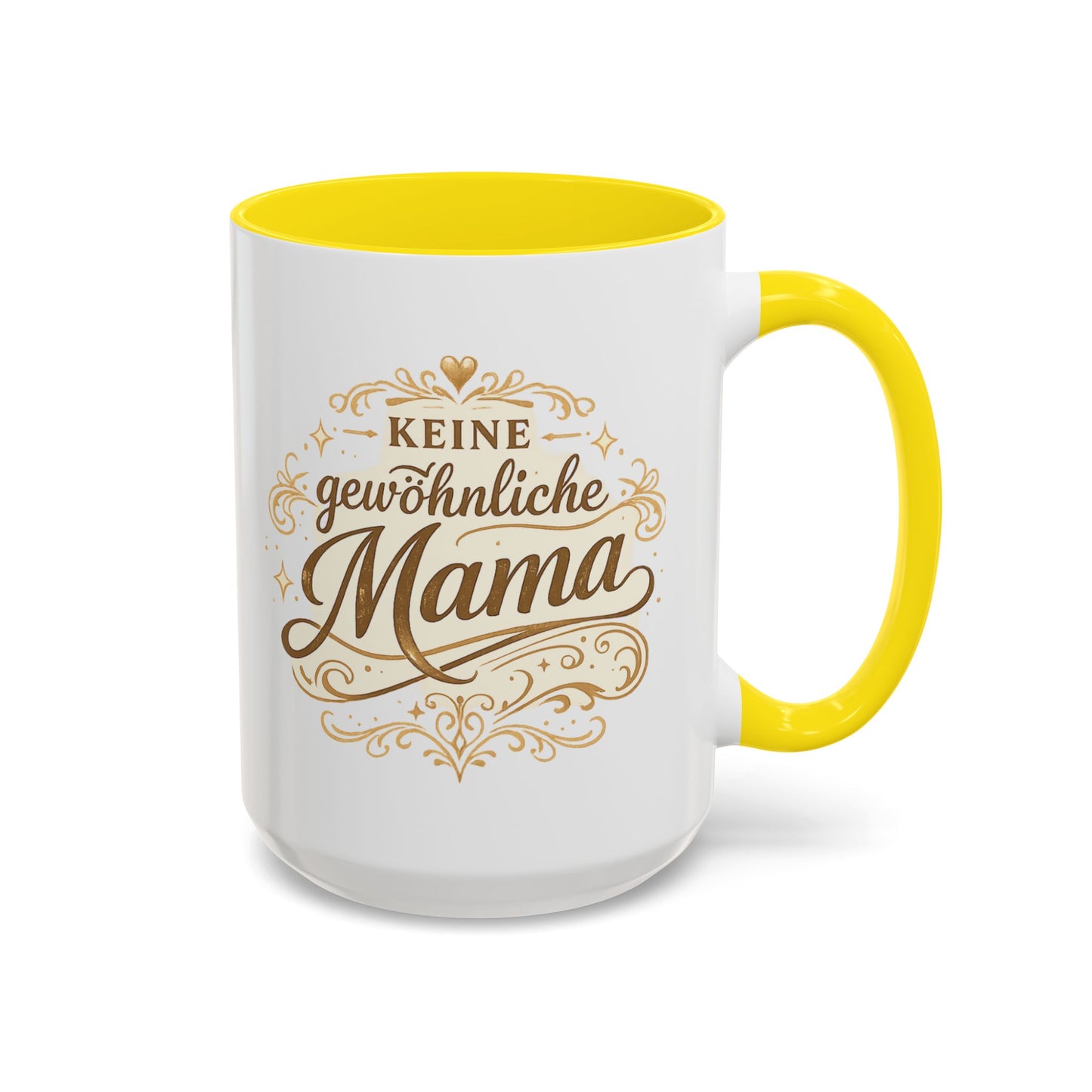 Keine gewöhnliche Mama — Kaffeebecher | Geschenk für besondere Mütter
