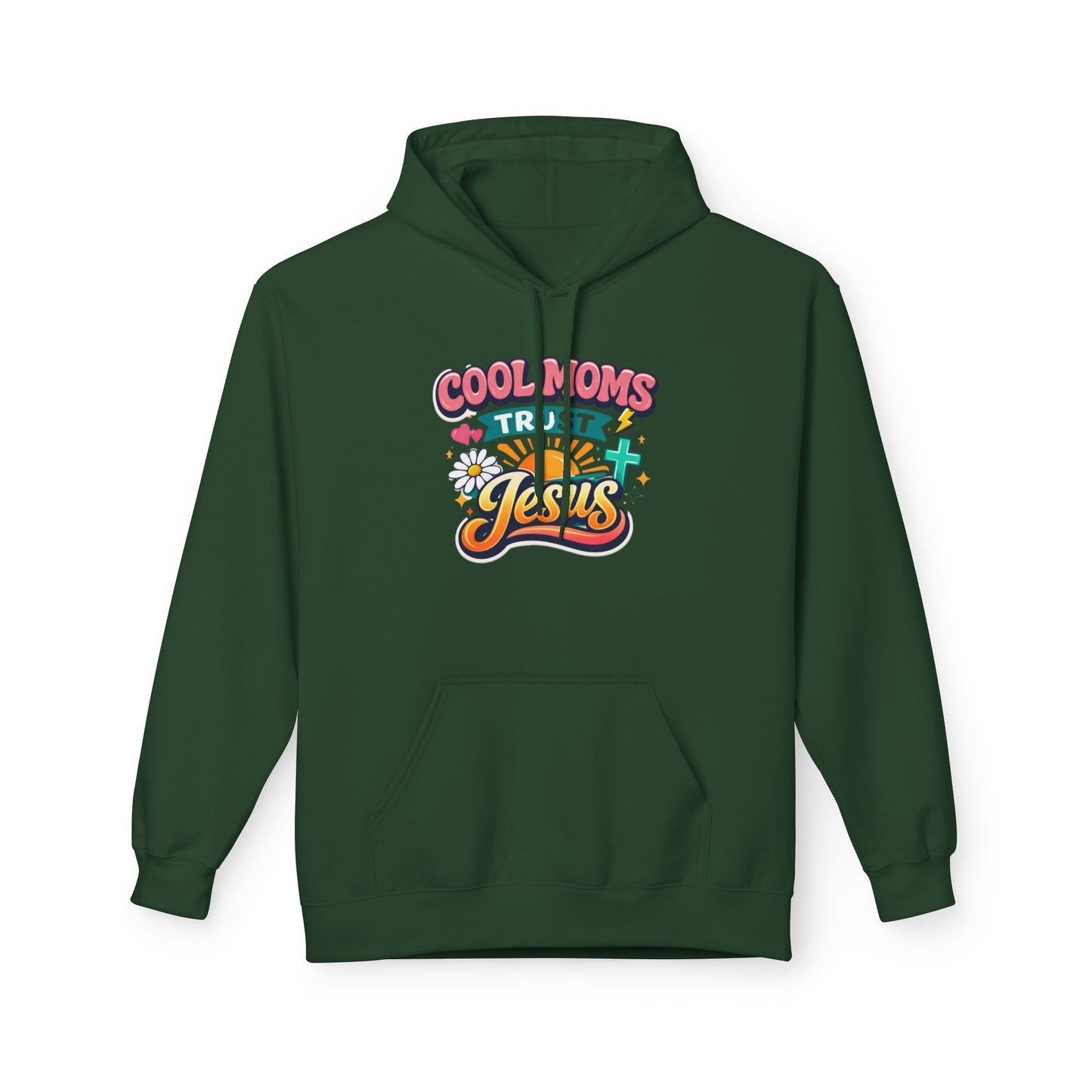 Cool Moms Trust Jesus Hoodie — Christian Mother's Faith Sweatshirt