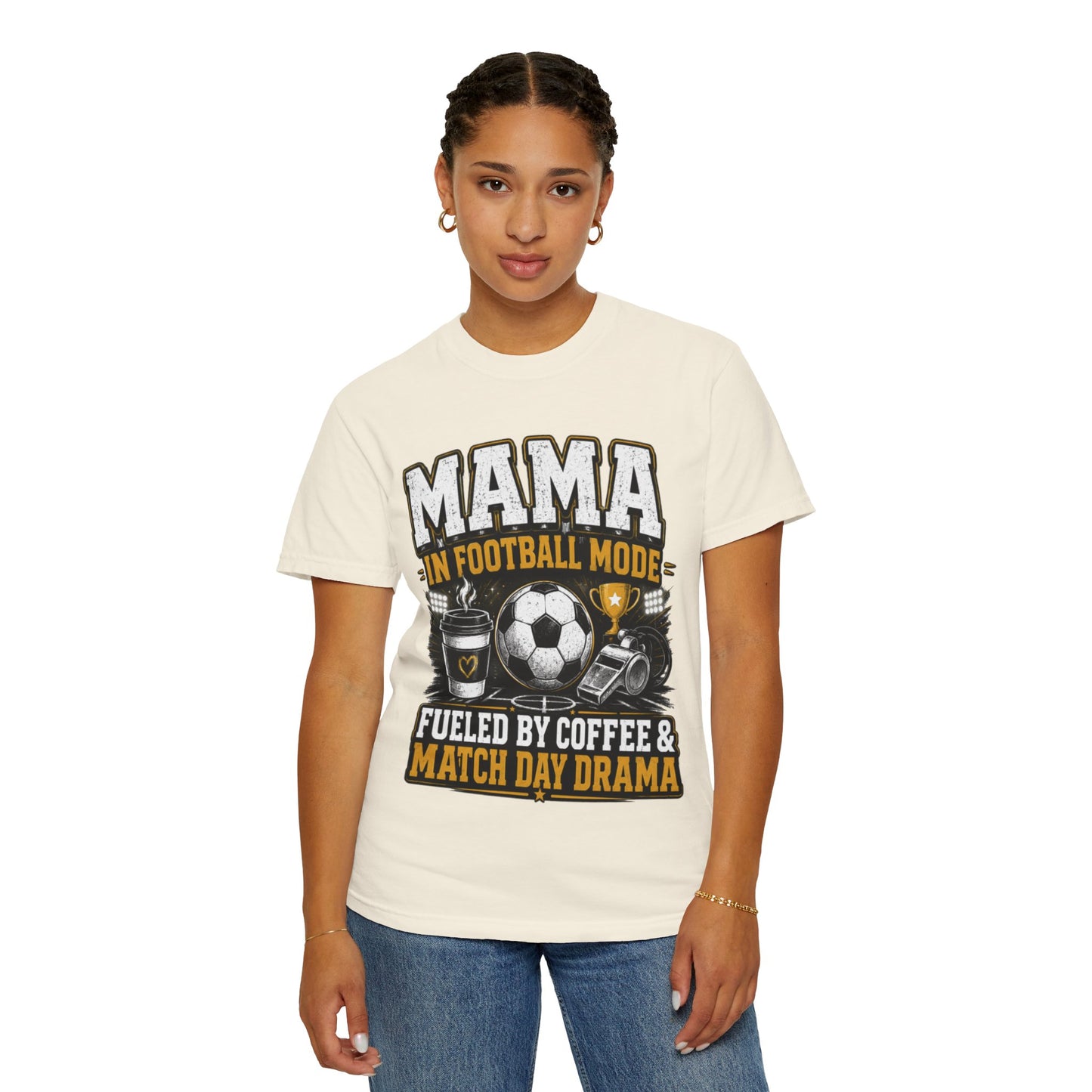 Mama in Football Mode T-shirt — Fueled by Coffee & Match Day Drama