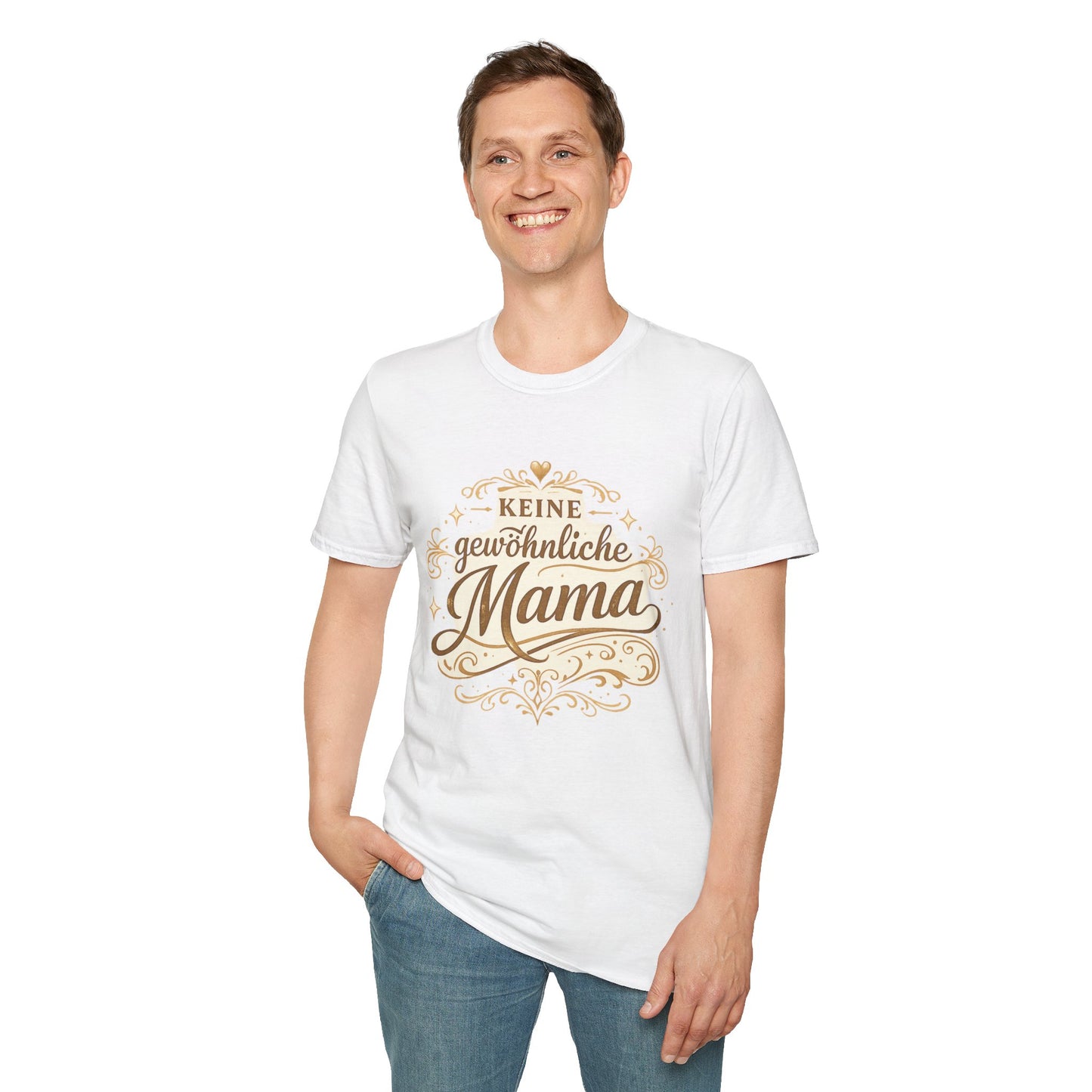 Keine gewöhnliche Mama T-Shirt — Geschenk für besondere Mütter