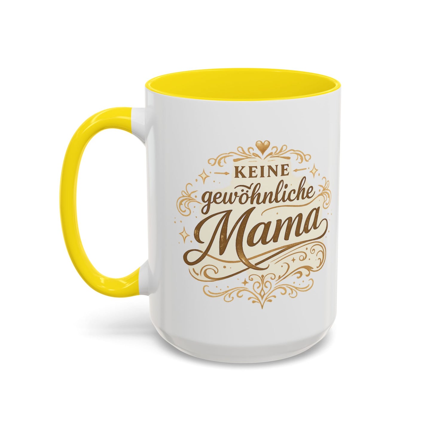 Keine gewöhnliche Mama — Kaffeebecher | Geschenk für besondere Mütter