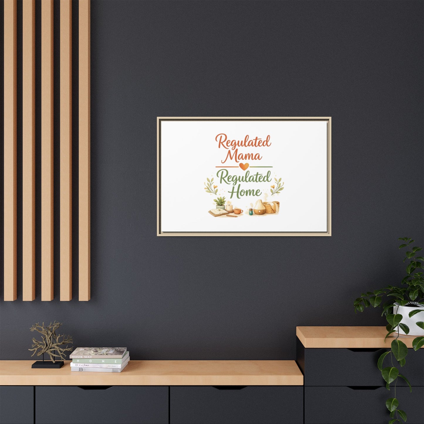 Regulated Mama Regulated Home Matte Canvas Wall Art — Framed Multi‑Color