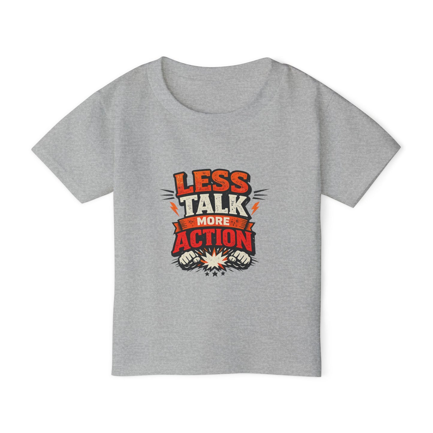 Less Talk More Action Toddler T-Shirt — Motivational Kids Tee