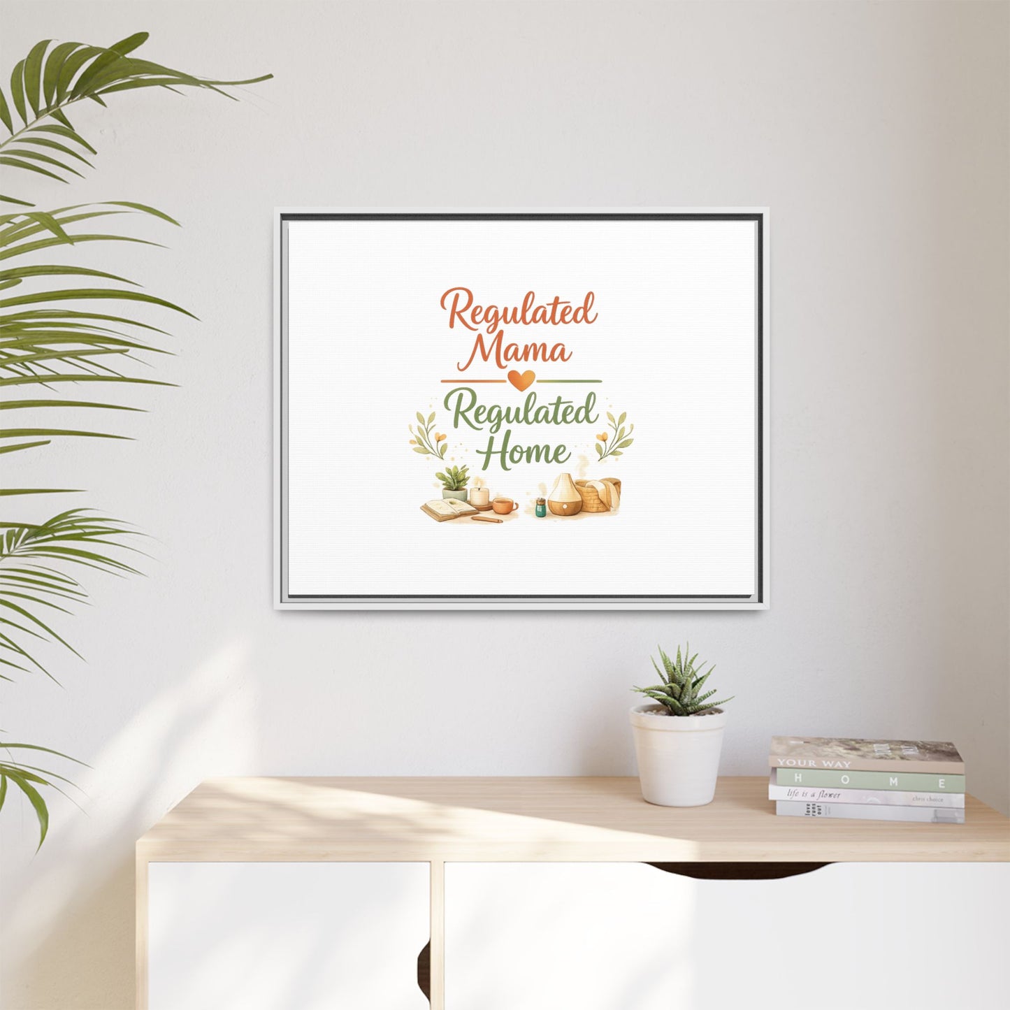 Regulated Mama Regulated Home Matte Canvas Wall Art — Framed Multi‑Color
