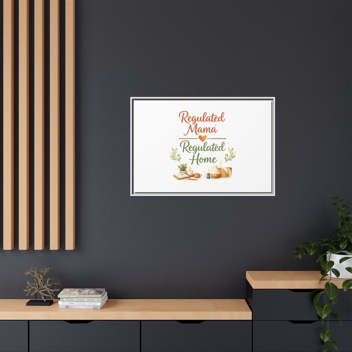 Regulated Mama Regulated Home Matte Canvas Wall Art — Framed Multi‑Color