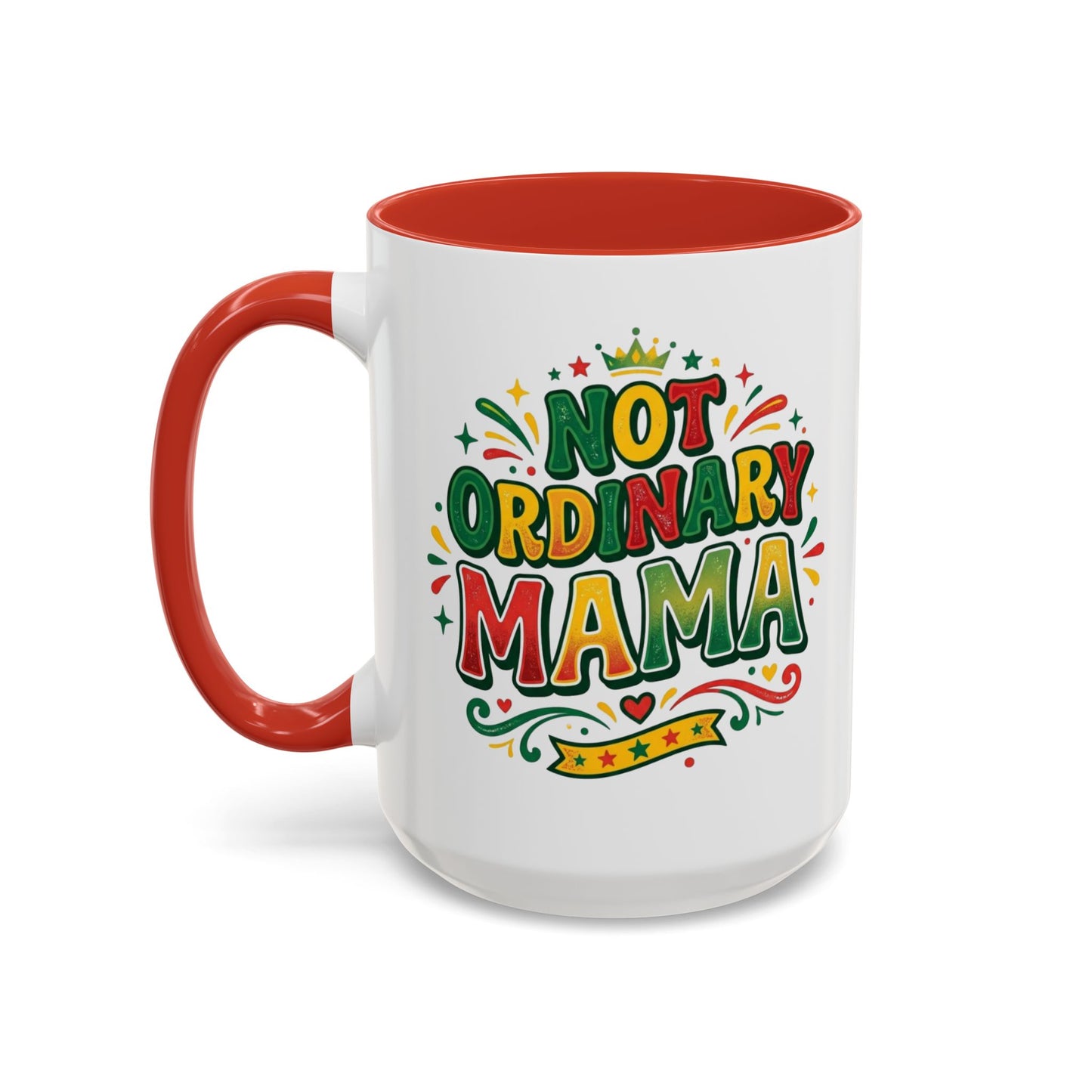 Accent Coffee Mug — "Not an ORDINARY MAMA" Ceramic Mom Coffee Cup (11/15 oz)