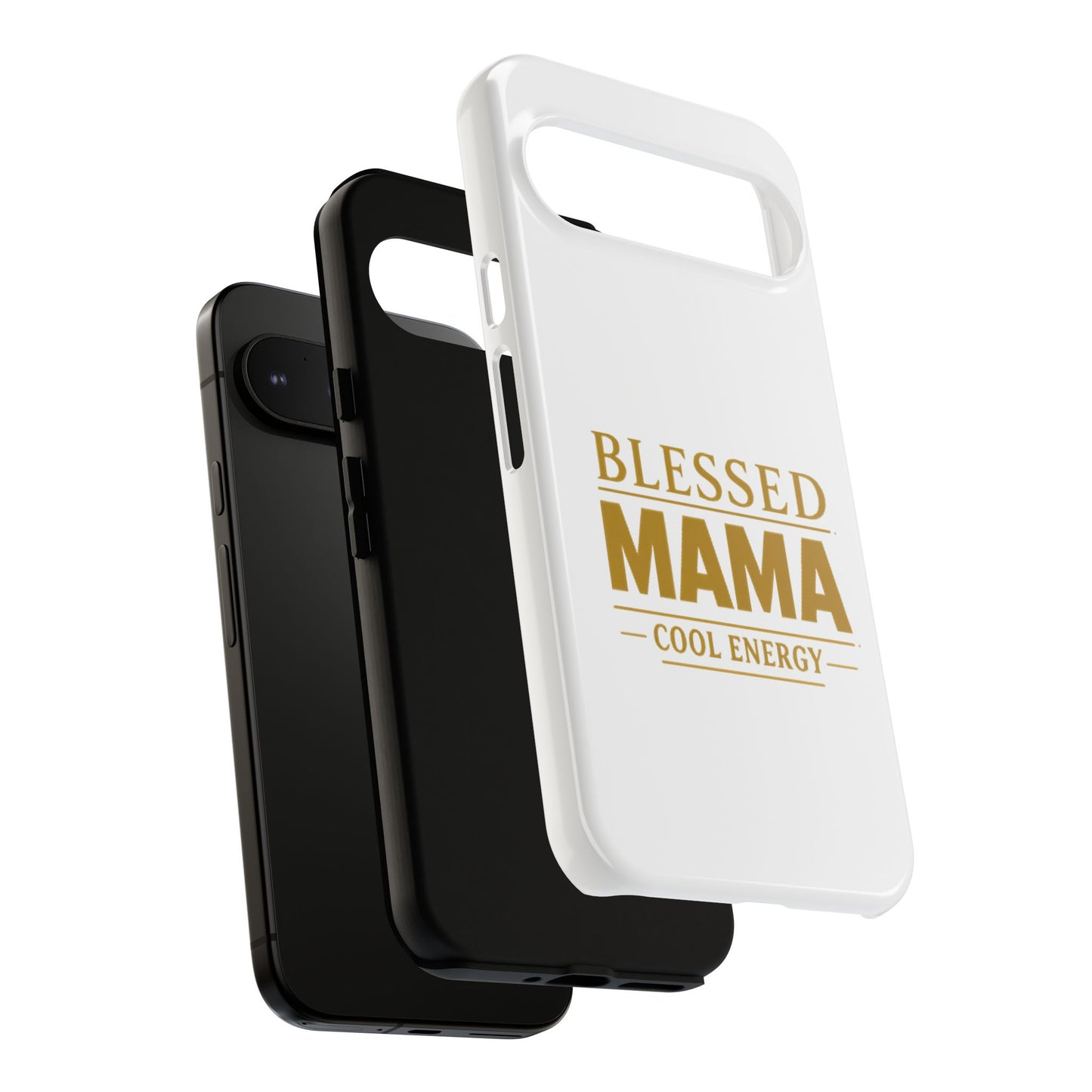 Blessed Mama Tough Case — "BLESSED MAMA COOL ENERGY" Phone Case